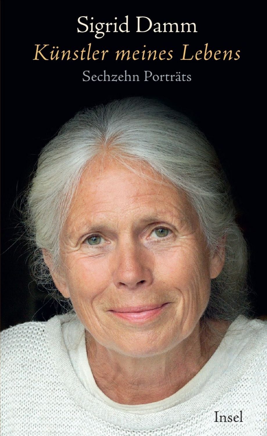 Künstler meines Lebens / Sigrid Damm
