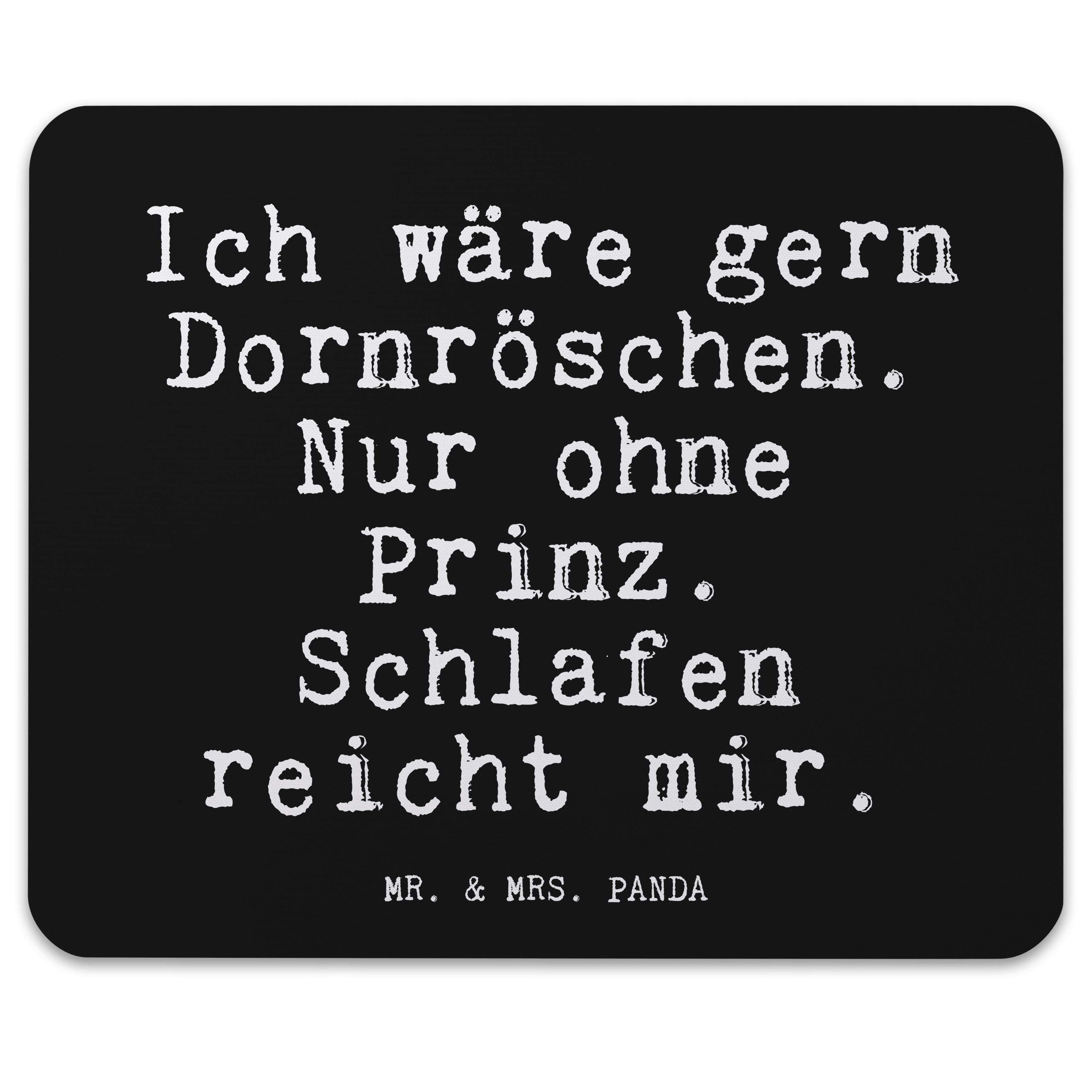 Mr. & Mrs. Panda Mauspad »Ich wäre gern Dornröschen.... Schwarz