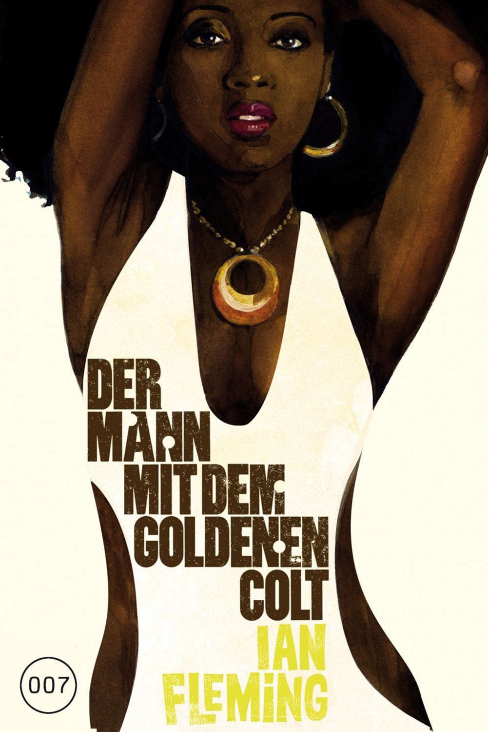 Der Mann mit dem goldenen Colt / James Bond Band 13 / Ian Fleming