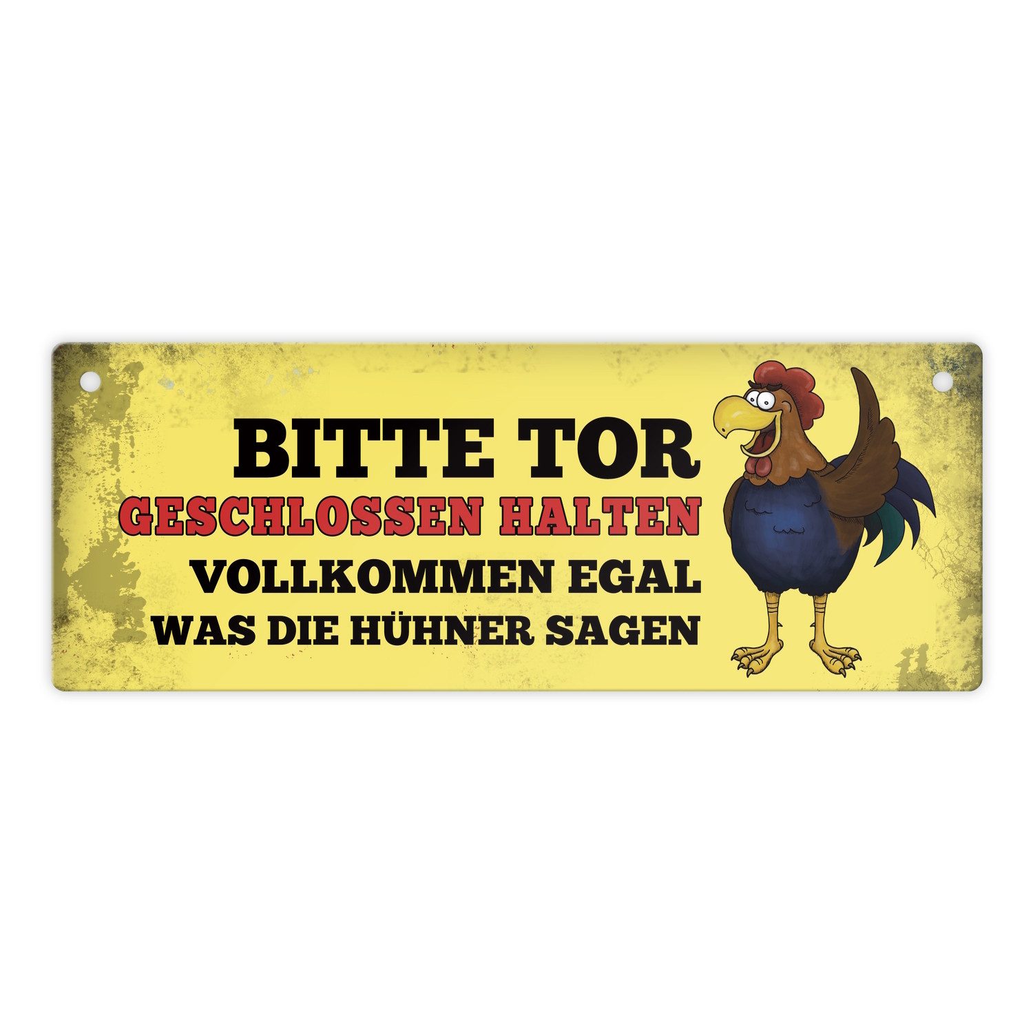 Metallschild Metallschild Dangler mit Hahn Motiv und Spruch: Bitte Tor geschlossen
