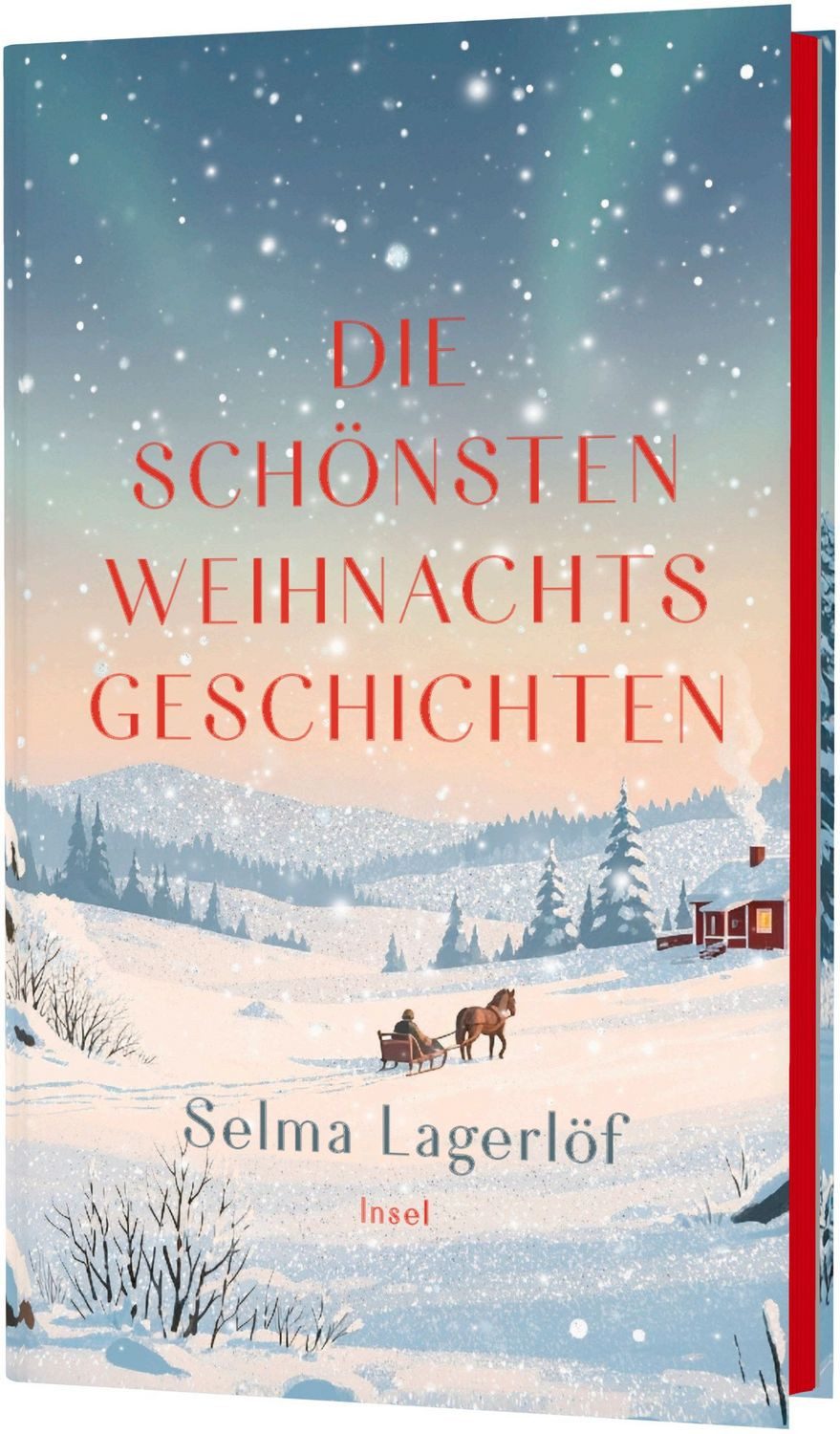 Die schönsten Weihnachtsgeschichten / Selma Lagerlöf