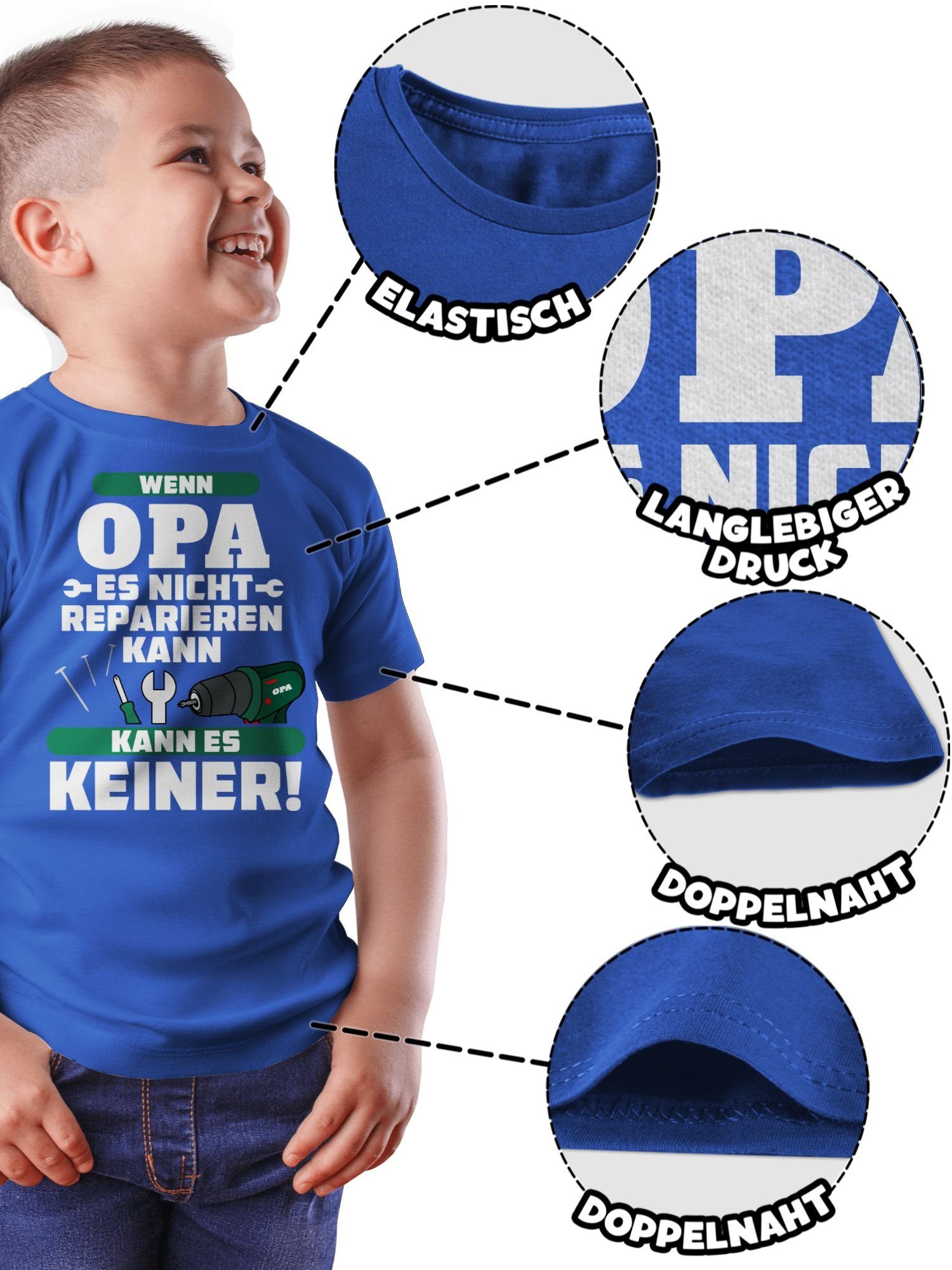 kann Sprüche 01 es Shirtracer kann Opa T-Shirt grün Wenn Royalblau Statement keiner Kinder nicht es reparieren