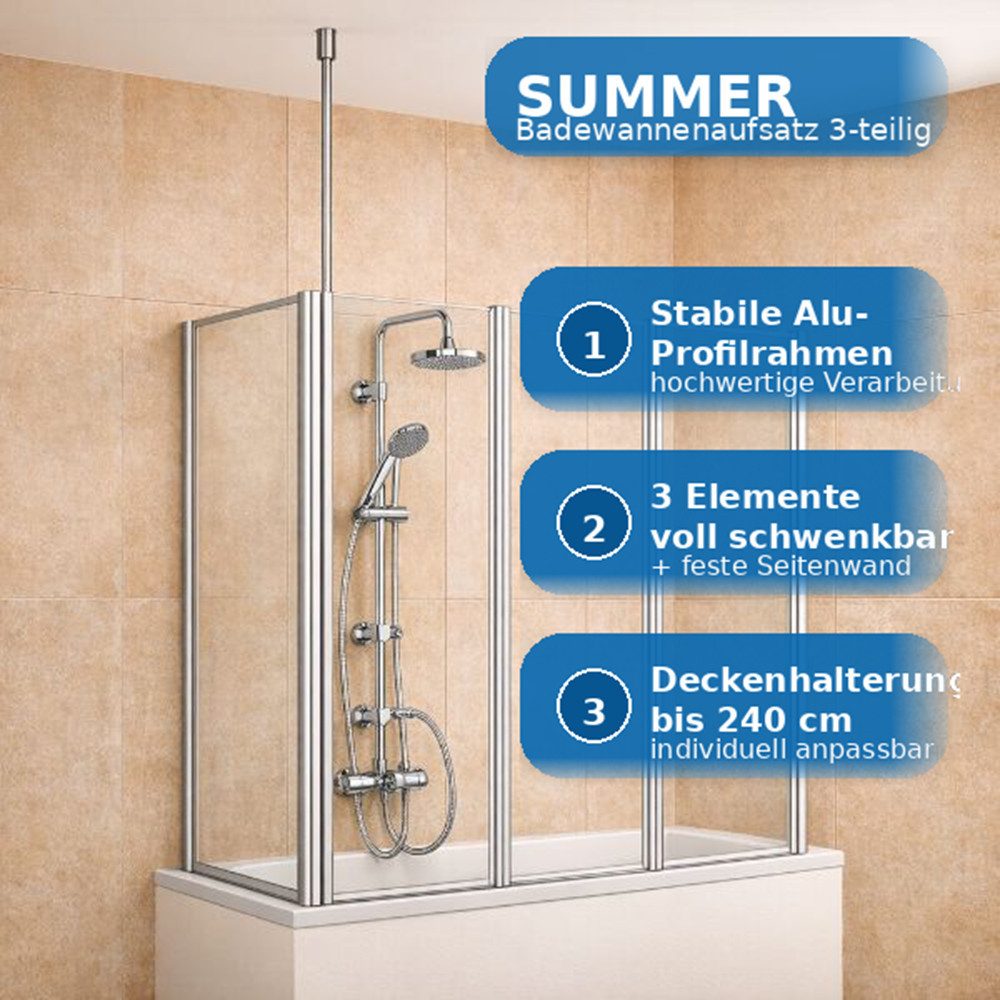 welltime Badewannenaufsatz Summer 3-teilig + feste Seitewand, Einscheibensicherheitsglas, (4 tlg), Deckenhöhe bis 240cm geeignet, Glaswand bestehend aus vier Elementen