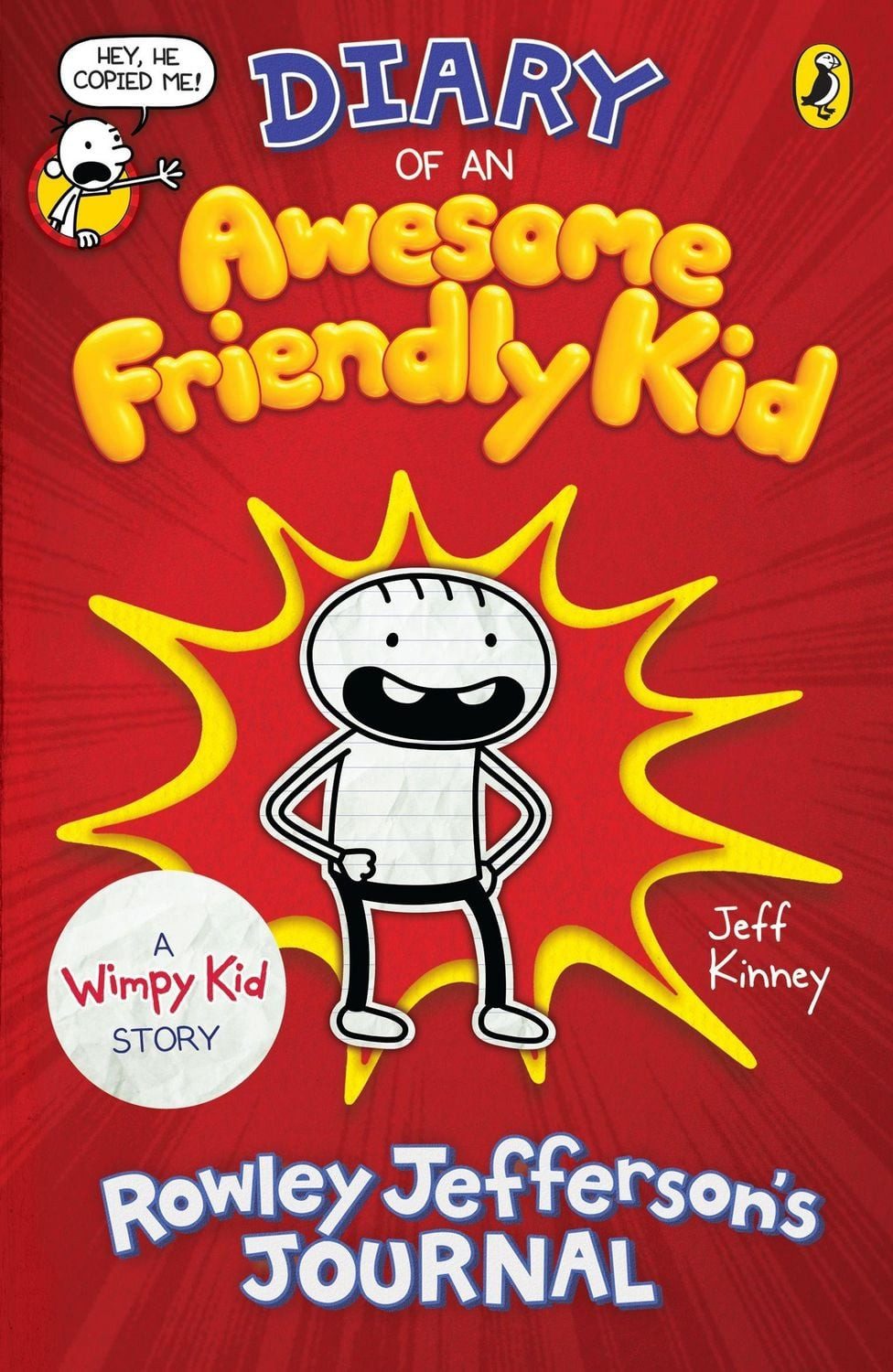 Diary of an Awesome Friendly Kid / Jeff Kinney, Rowley Jefferson's Journal