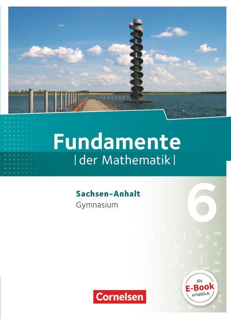 Fundamente der Mathematik - Sachsen-Anhalt ab 2015 - 6. Schuljahr Schu / Hubert Langlotz, Lothar Flade, Daniel Geukes, Anna-Kristin Rose, Sabine Krüger, Schulbuch