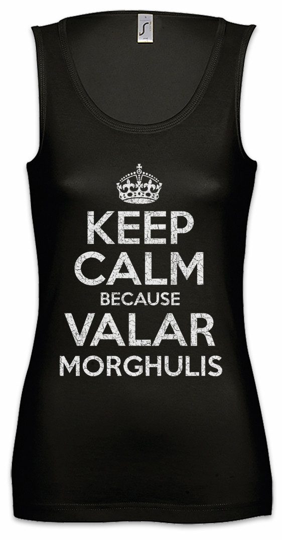Tanktop Keep Calm Because Valar Morghulis Ärmelloses Damen T-Shirt
