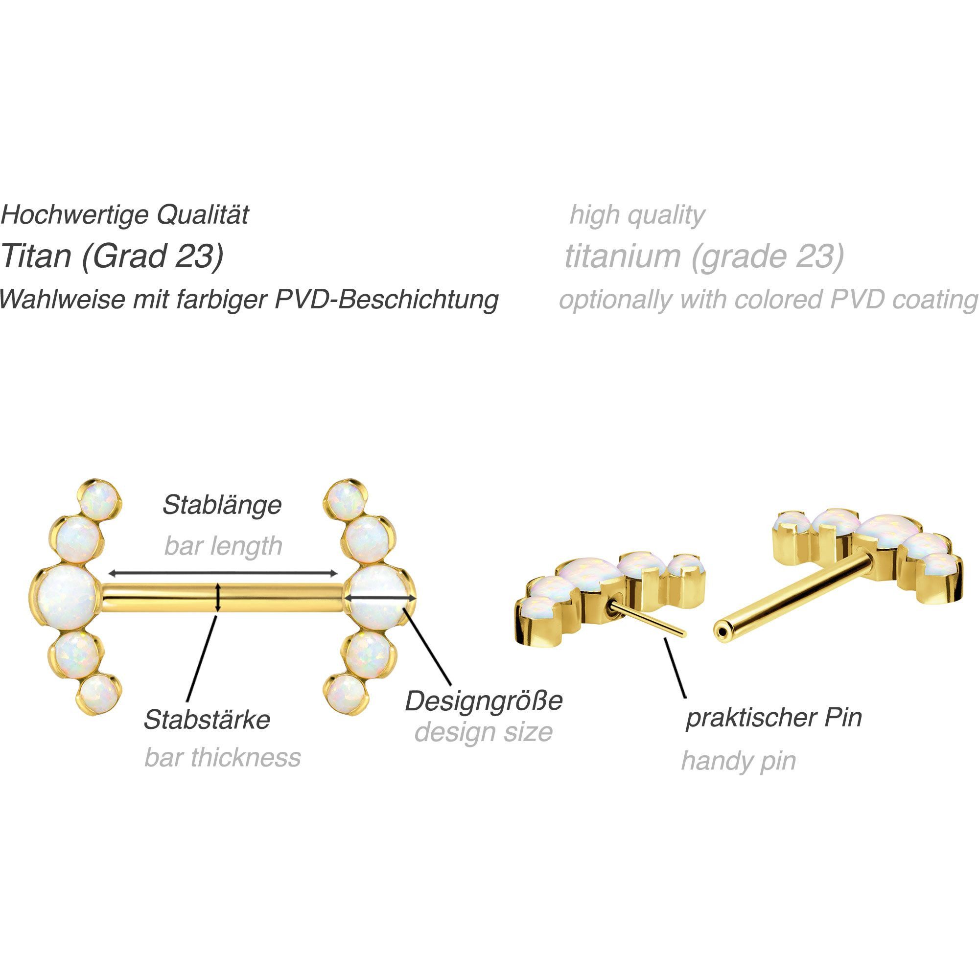 PIERCINGLINE Brustwarzenpiercing Titan Barbell mit Push Fit 5 SYNTHETISCHE OPALE (Barbells, 1-tlg)