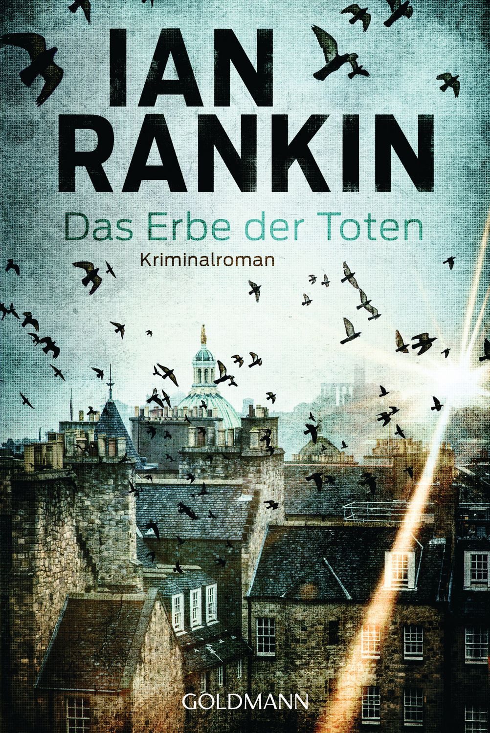 Das Erbe der Toten / Ian Rankin, Kriminalroman