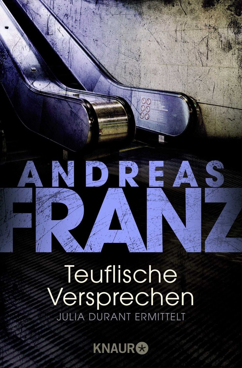 Teuflische Versprechen / Julia Durant Band 8 / Andreas Franz