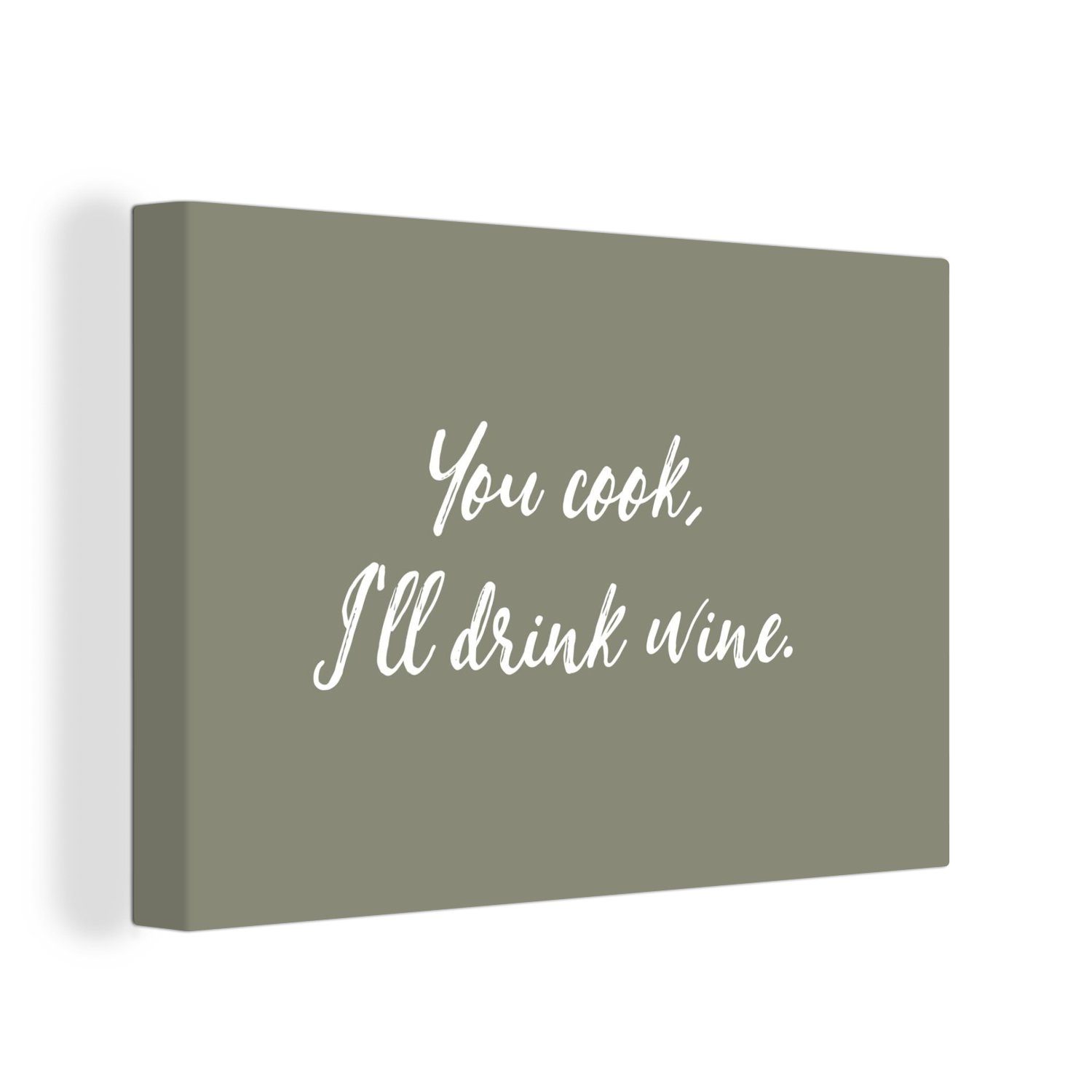OneMillionCanvasses® Leinwandbild Du kochst, ich trinke Wein