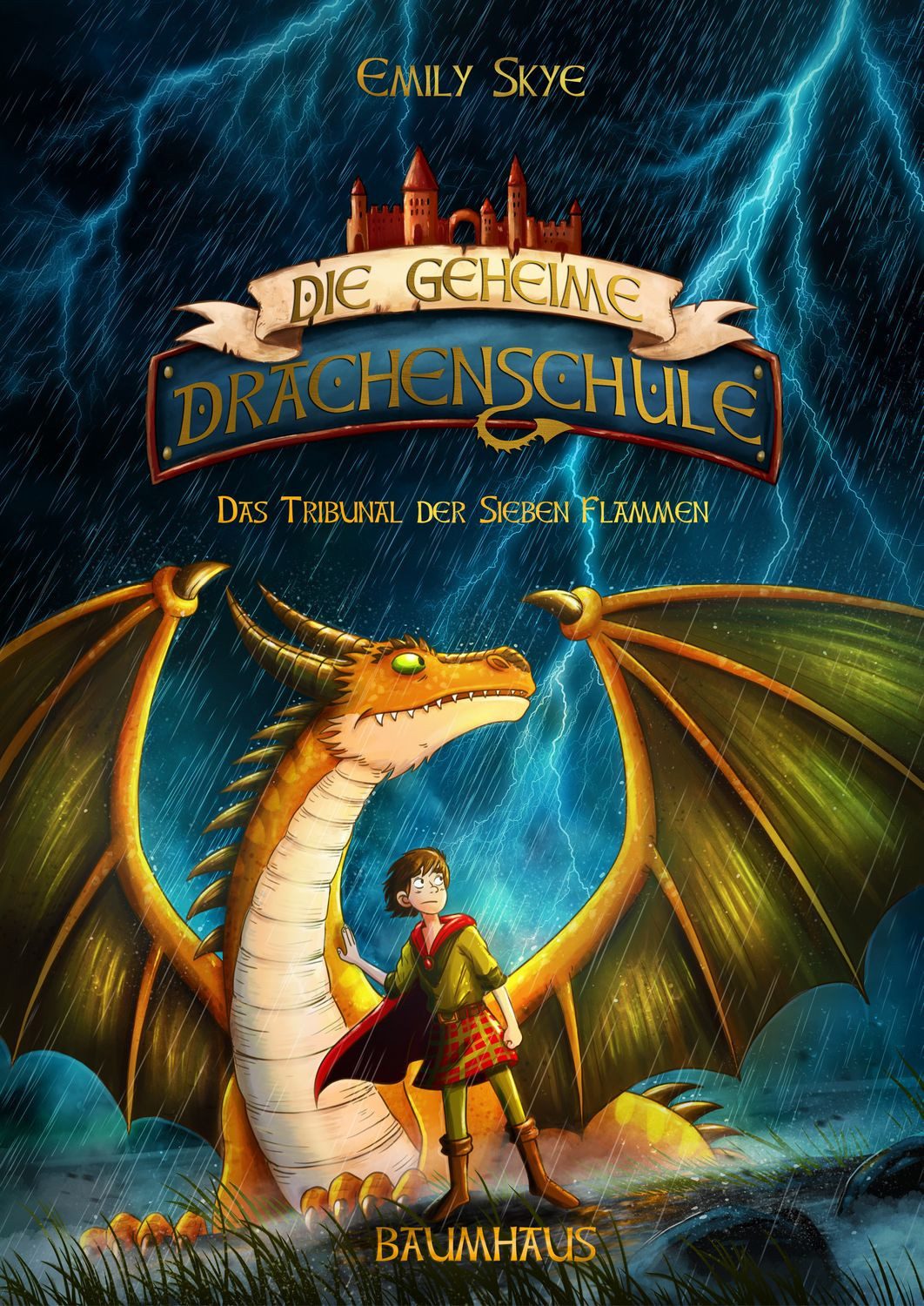 Die geheime Drachenschule - Das Tribunal der Sieben Flammen / Emily Skye, Band 5