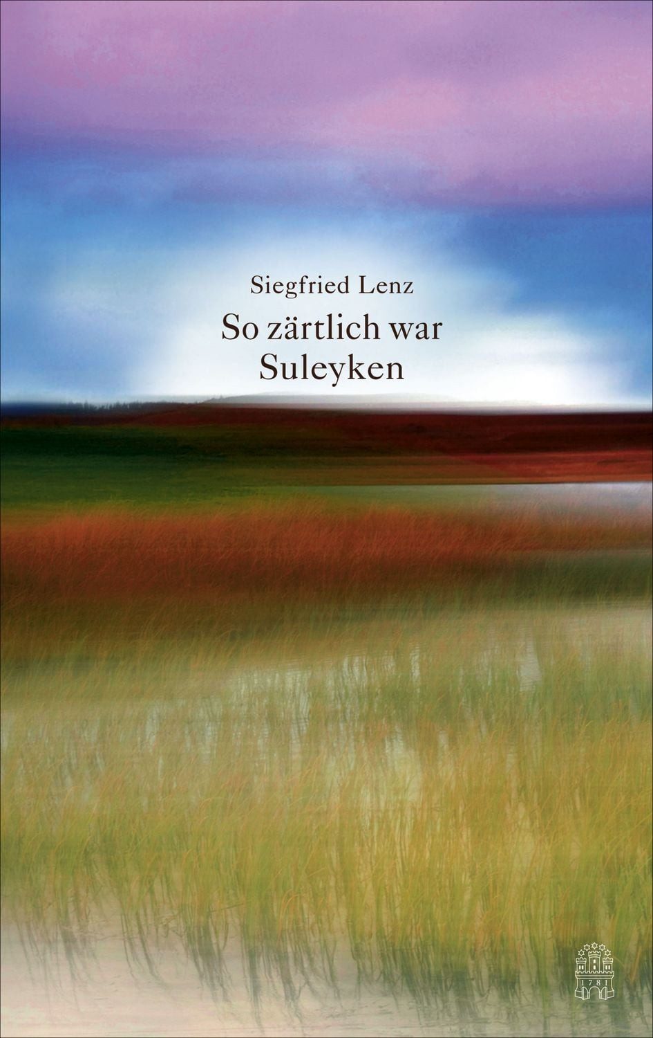 So zärtlich war Suleyken / Siegfried Lenz