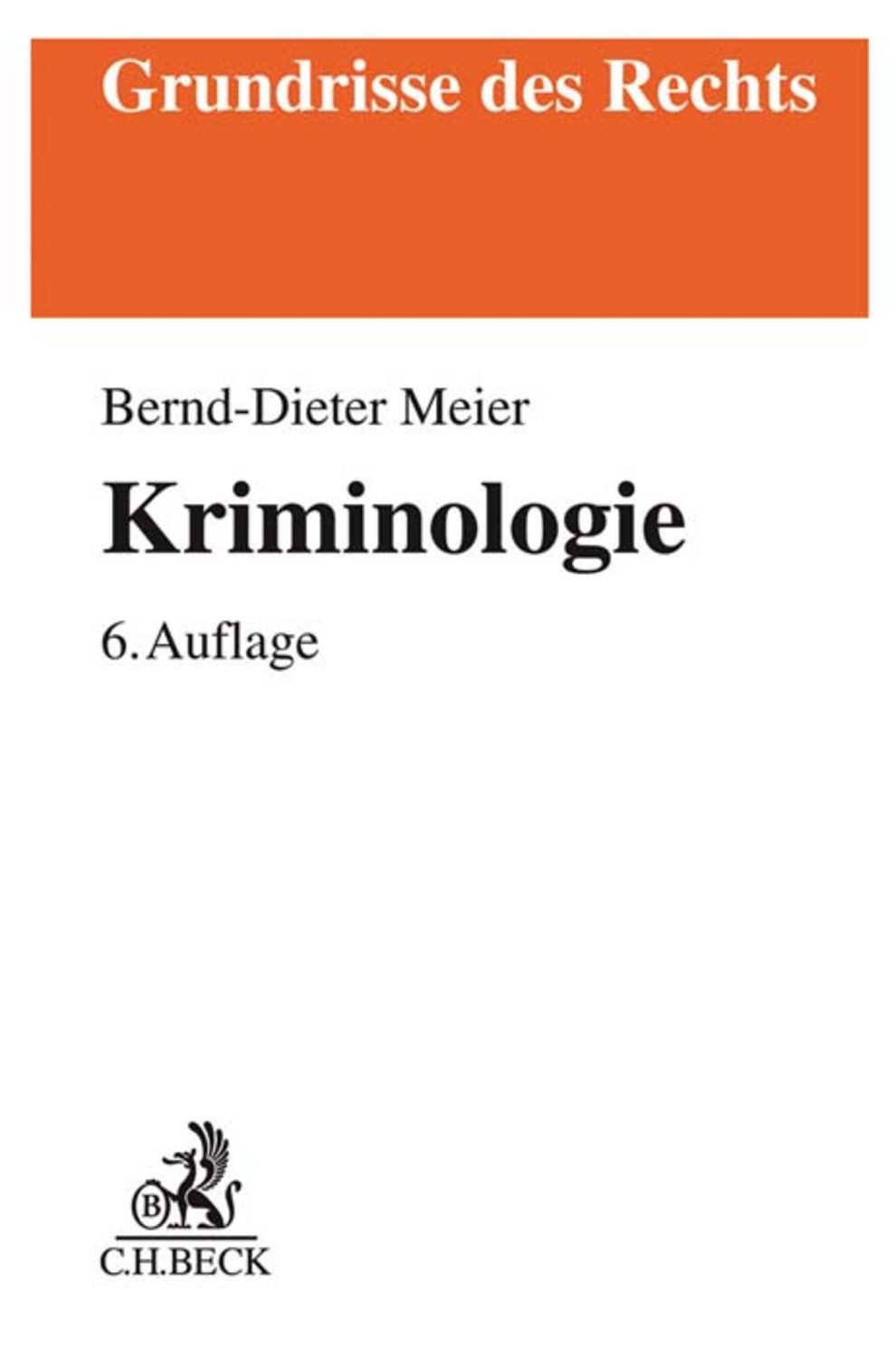 Kriminologie / Bernd-Dieter Meier