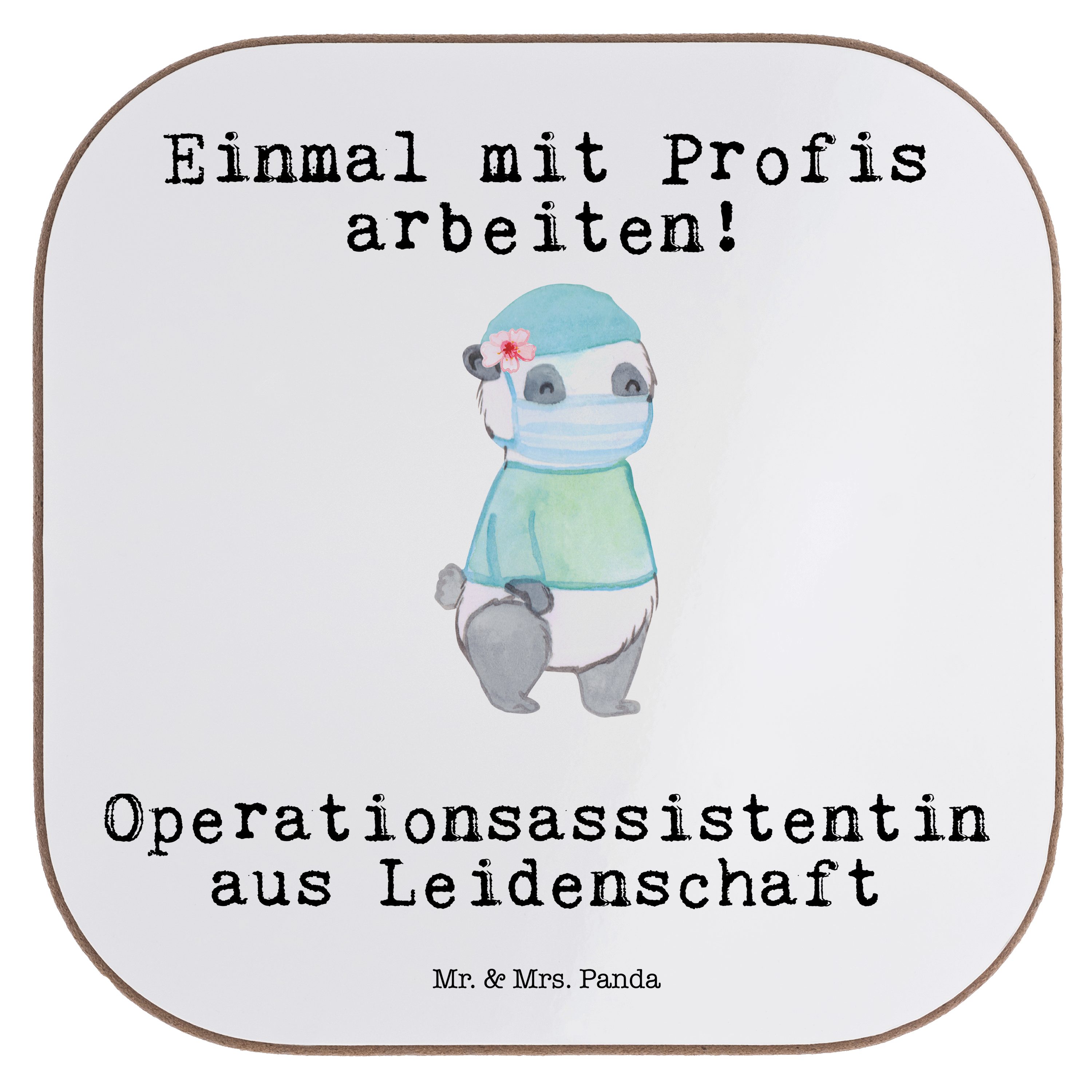 Mr. & Mrs. Panda Getränkeuntersetzer Operationsassistentin aus Leidenschaft - Weiß - Geschenk, OTA, Arzt, 1-tlg.
