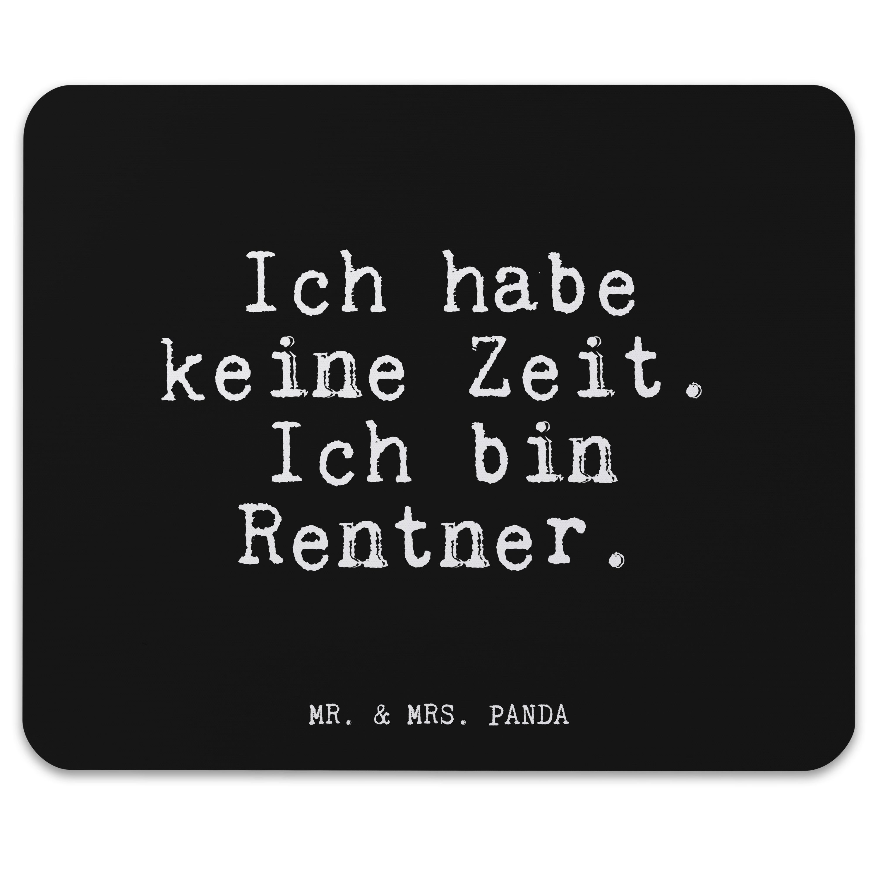 Mr. & Mrs. Panda Mauspad »Ich habe keine Zeit.... Schwarz Geschenk