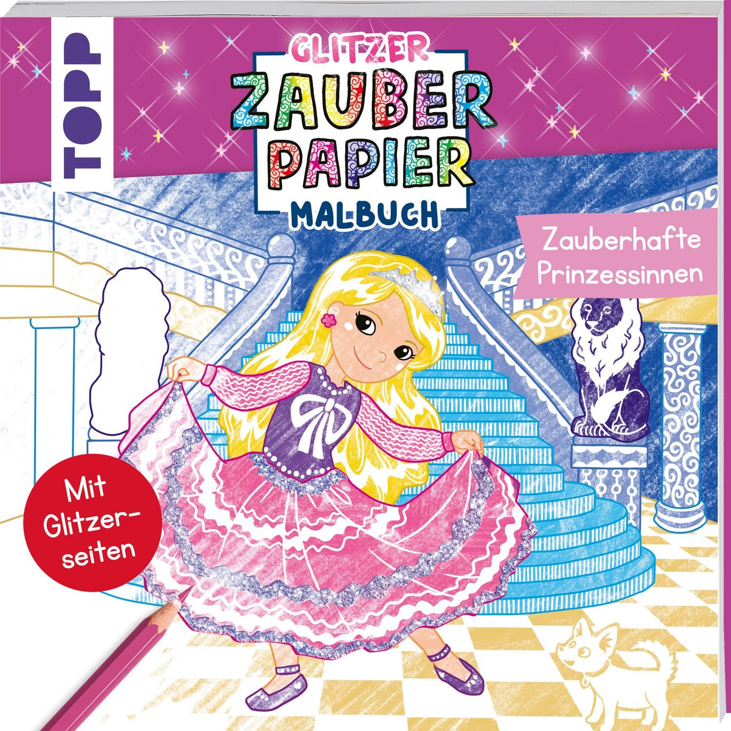 Glitzer Zauberpapier Malbuch Zauberhafte Prinzessinnen / Mimi Hecher