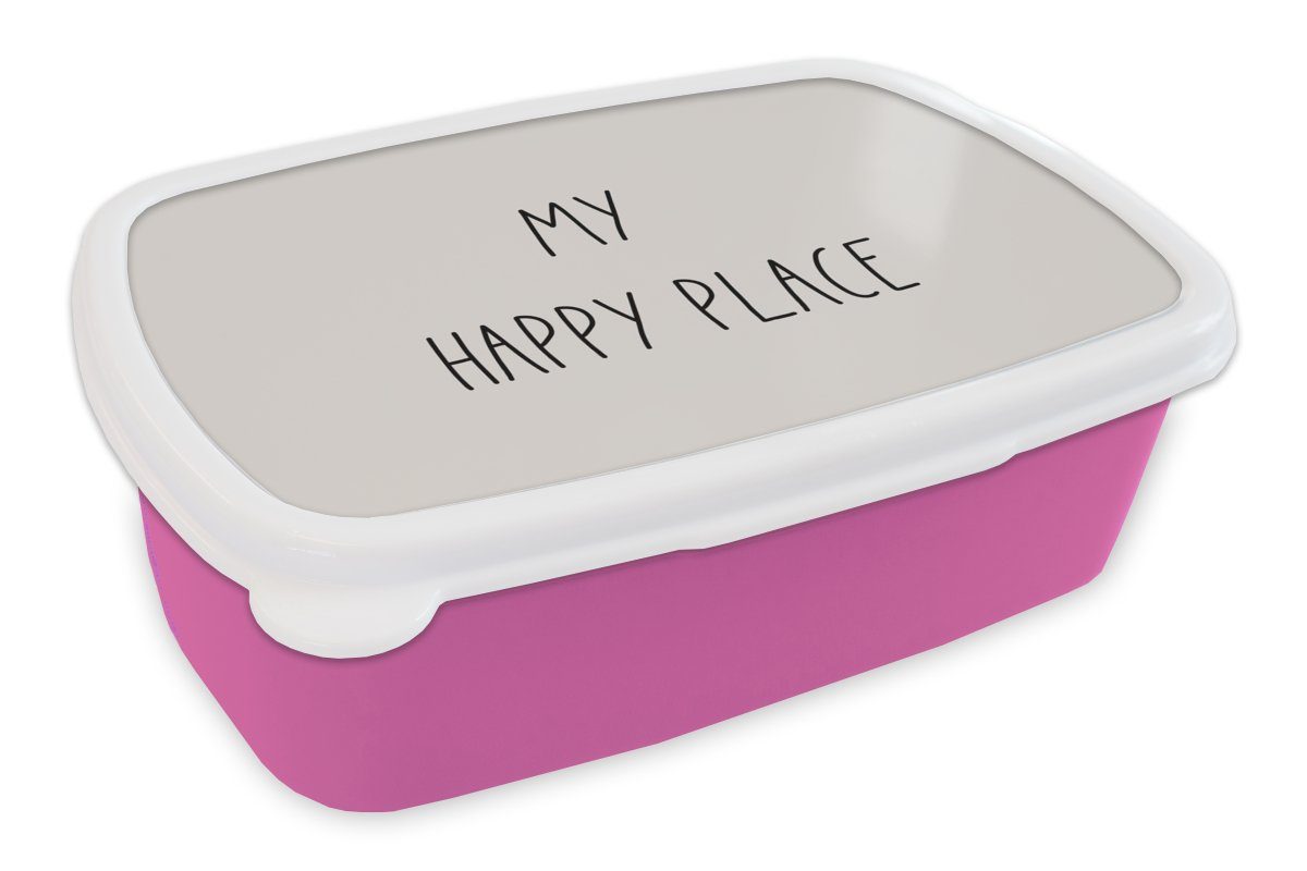 Brotbox - Mädchen, glücklicher Zitate Erwachsene, rosa MuchoWow - Snackbox, Brotdose Mein Kinder, (2-tlg), - Text Lunchbox Kunststoff, Glück, Ort Kunststoff für