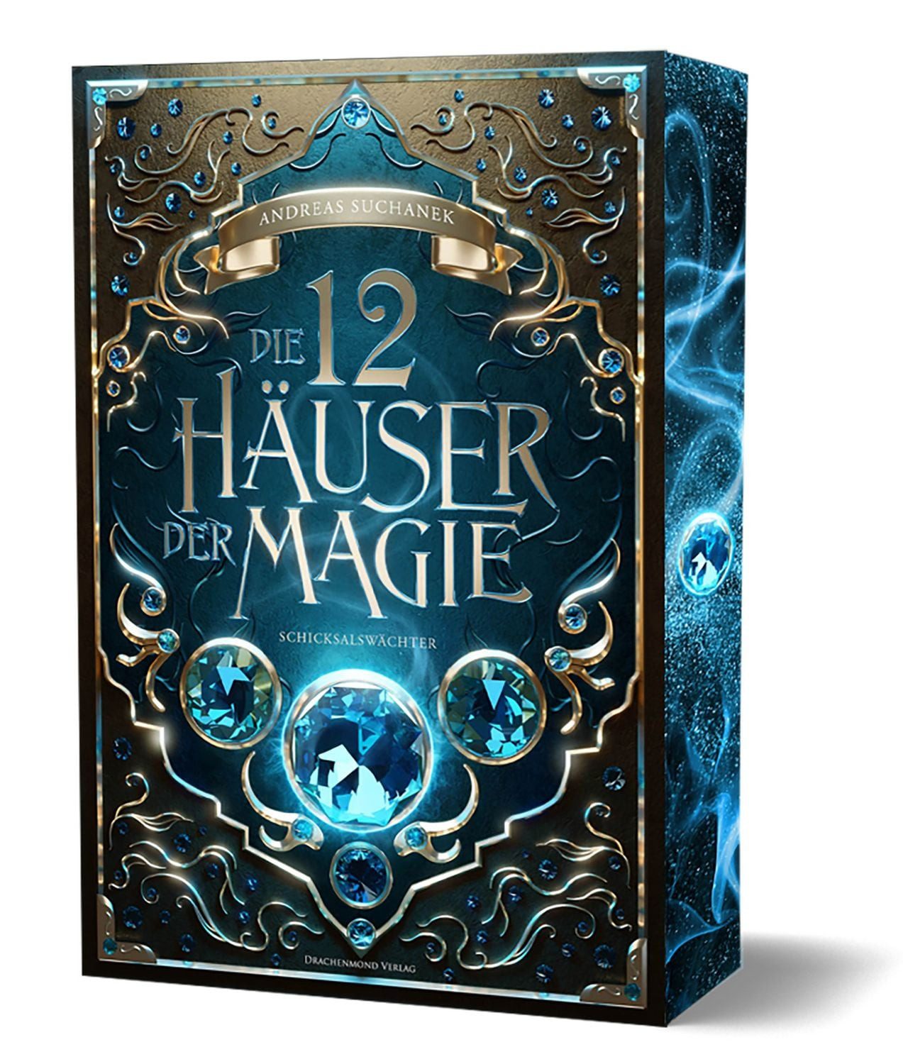 Die 12 Häuser der Magie - Schicksalswächter / Andreas Suchanek