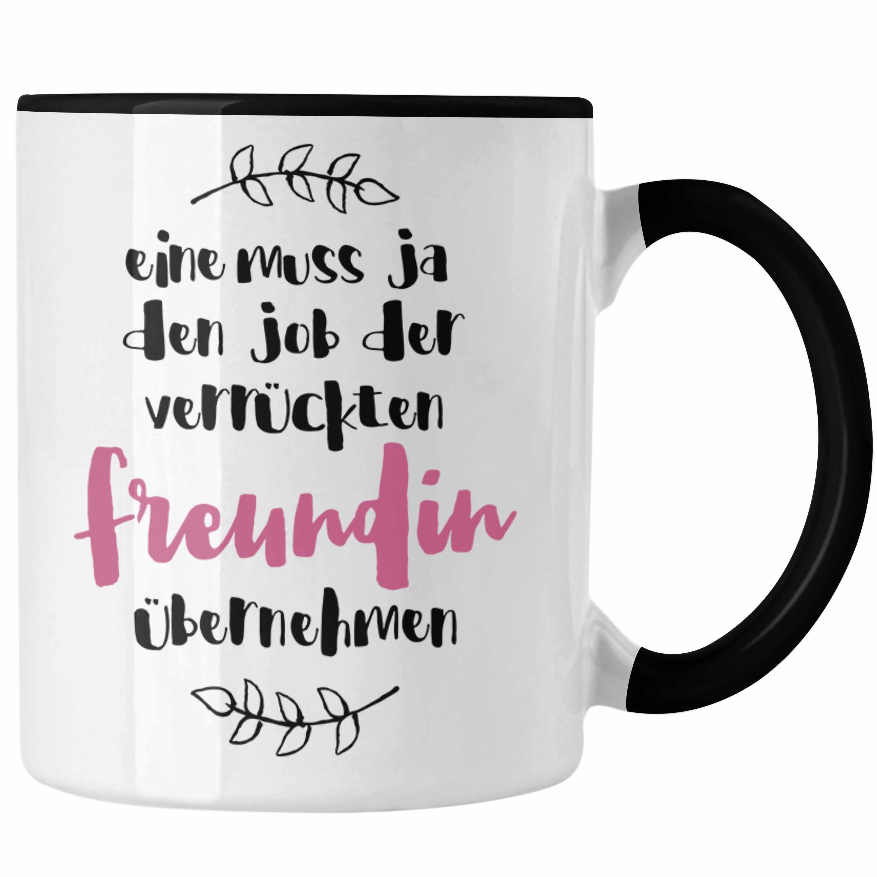 Verrückte Trendation Tasse Freundin Trendation Schwarz Lustiger Geschenk Spruch Familie Tasse -