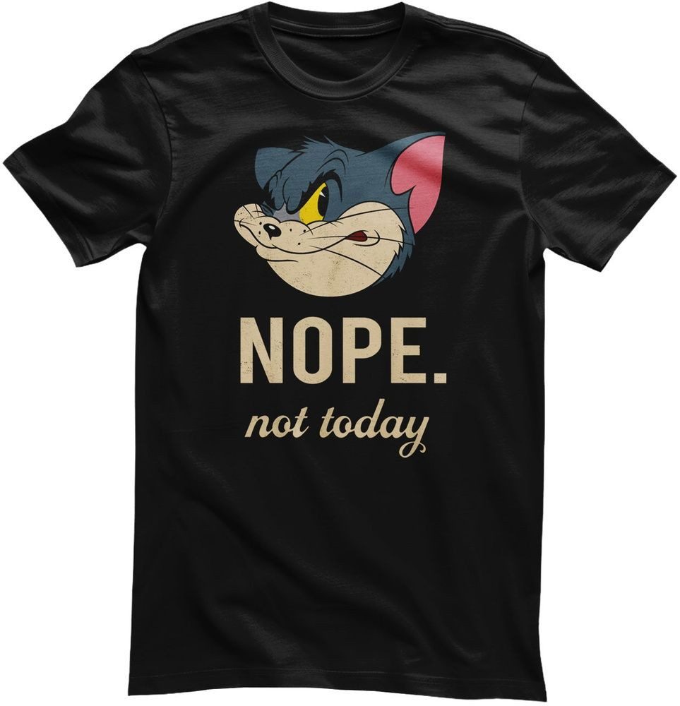 Tom & Jerry T-Shirt Tom & Jerry - Nope Not Today T-Shirt