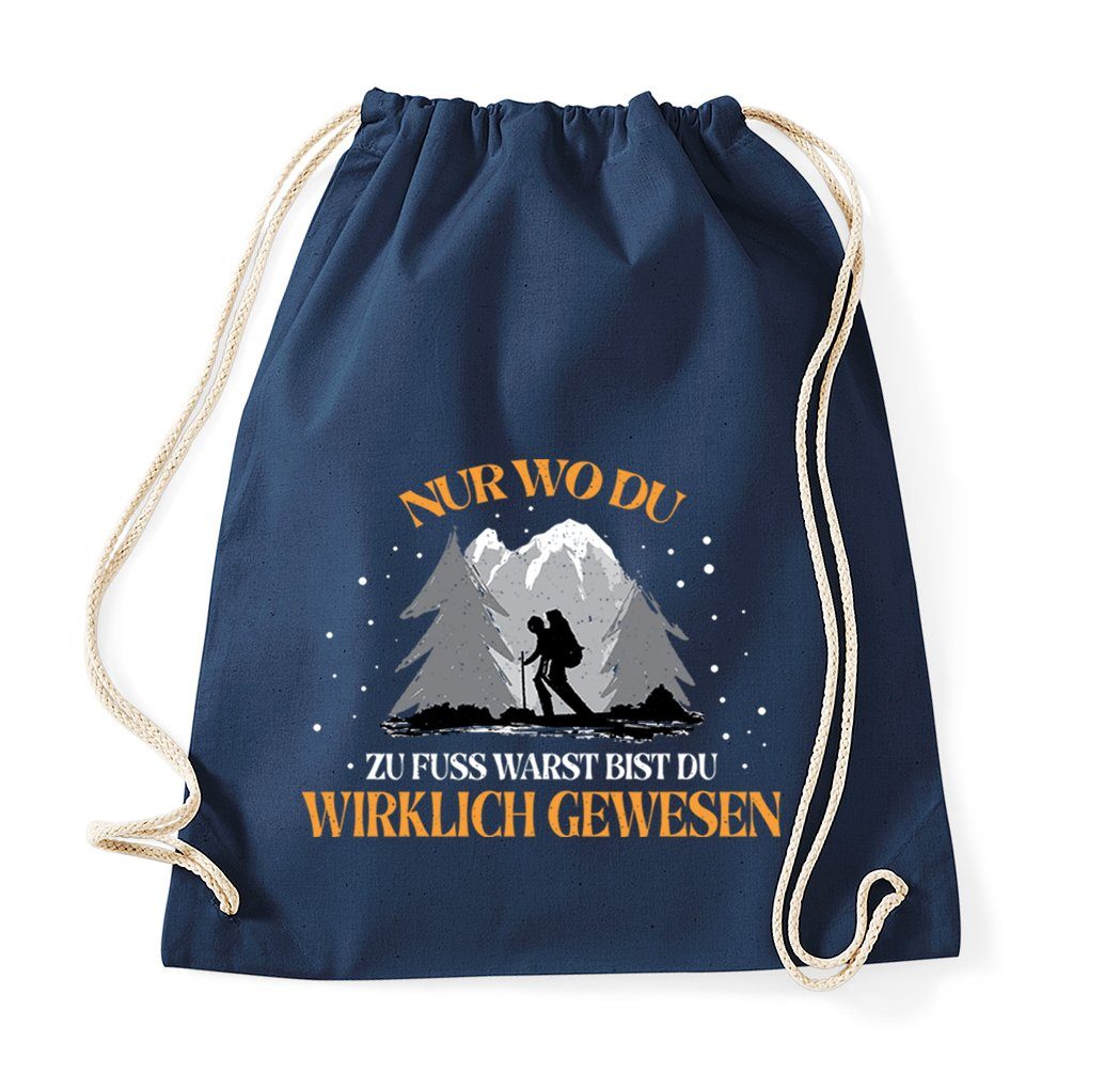 Youth Designz Turnbeutel "Nur Wo Du Zu Fuß Warst, Bist Du Gewesen" Baumwoll Tasche, mit trendigem Motiv