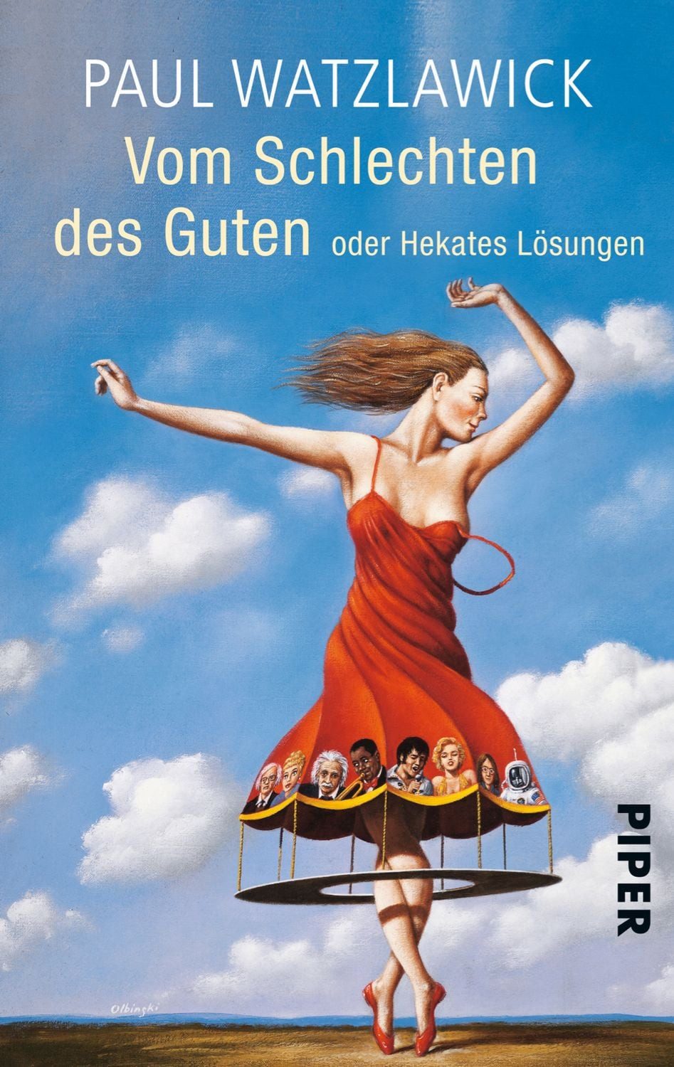 Vom Schlechten des Guten / Paul Watzlawick