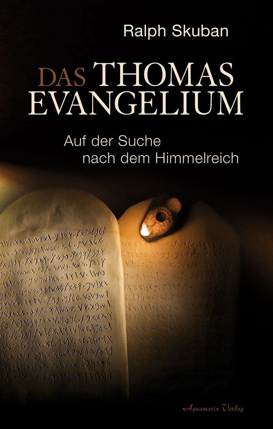 Das Thomas-Evangelium / Ralph Skuban