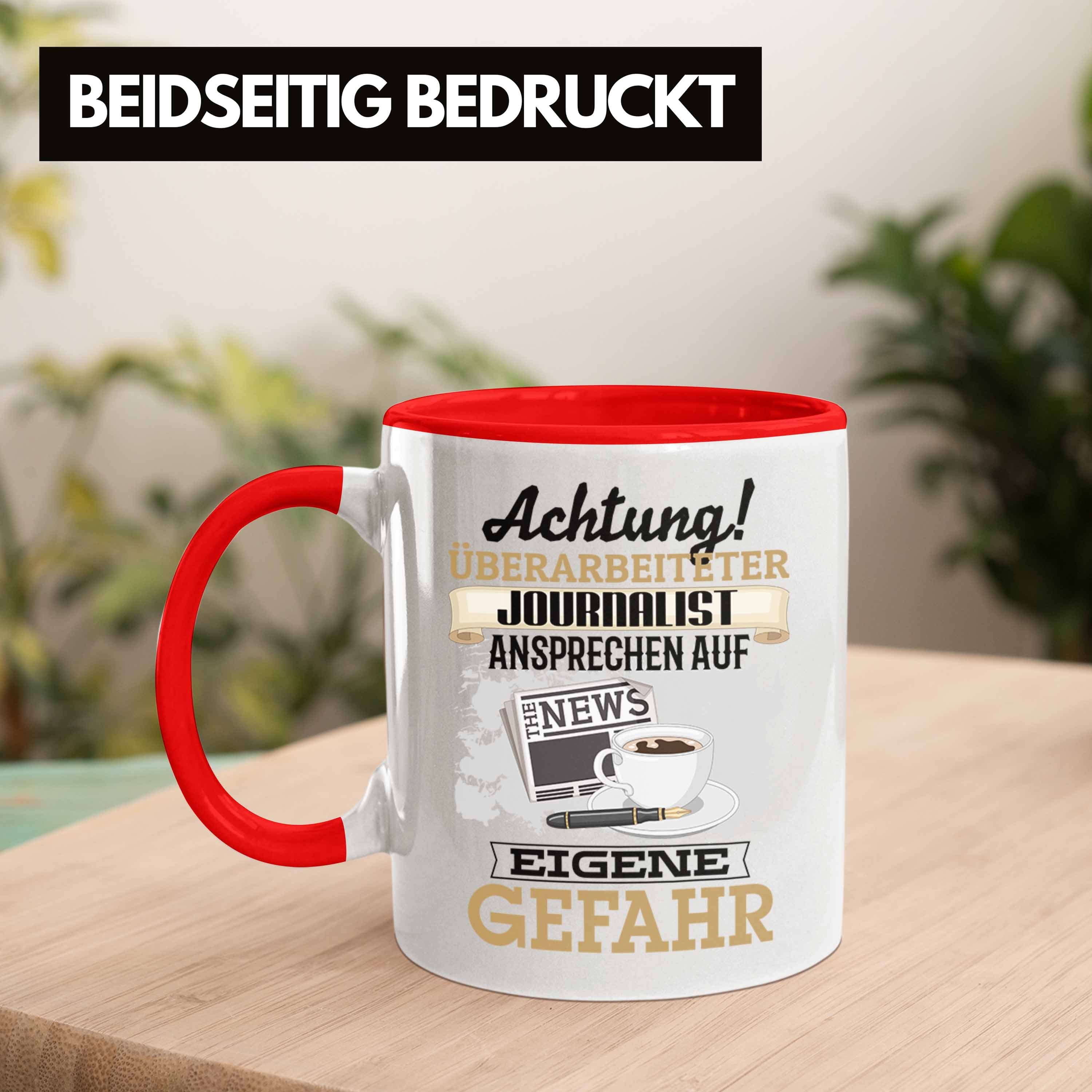 Trendation Tasse Journalist Tasse Geschenk fü Kaffeebecher Lustiger Spruch Geschenkidee Rot