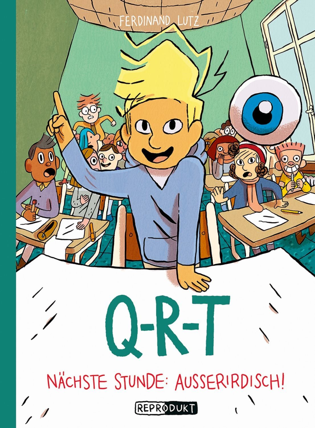 Q-R-T 3: Nächste Stunde: Außerirdisch / Ferdinand Lutz