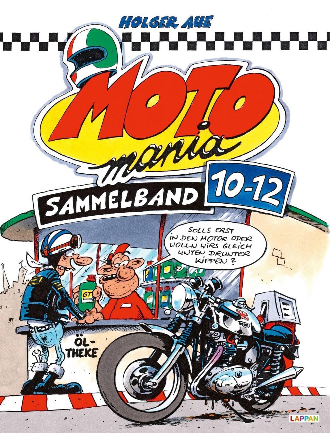 MOTOmania Sammelband 10-12 / Holger Aue