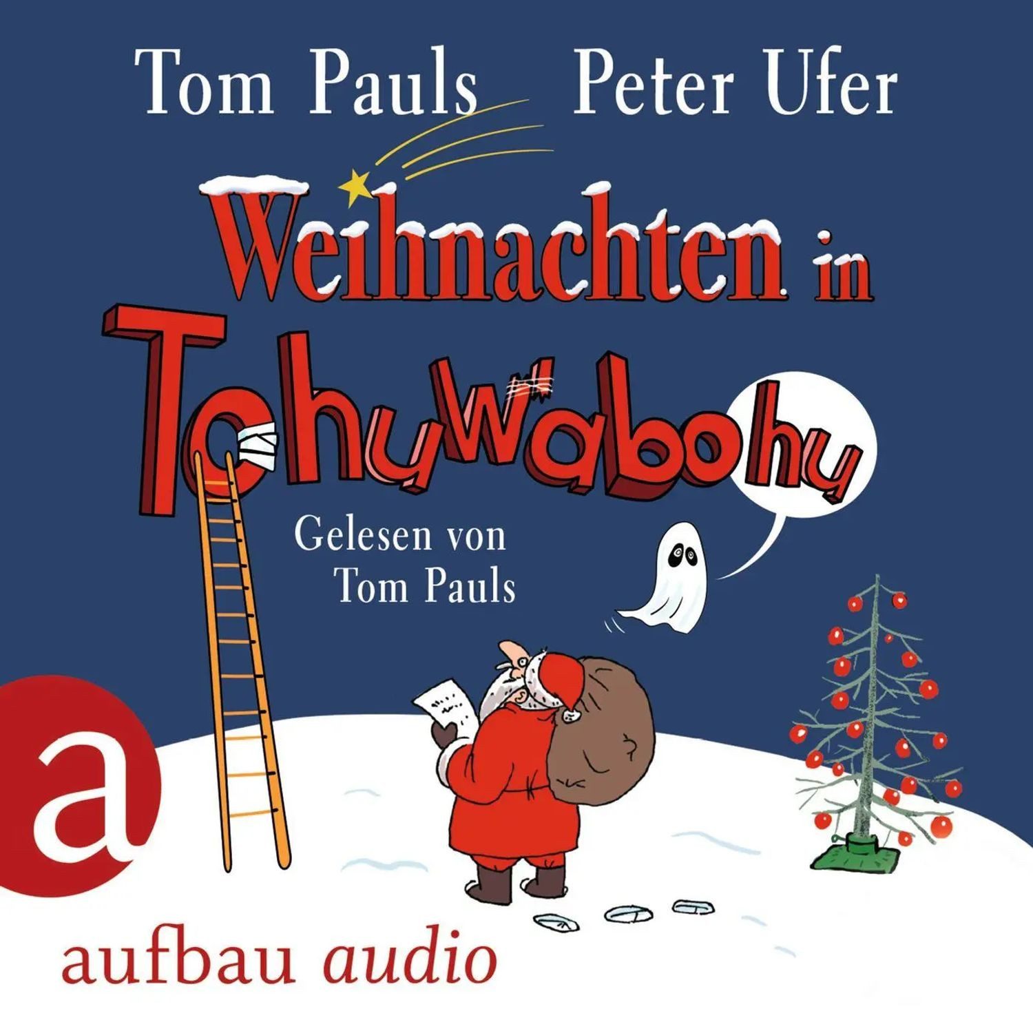 Aufbau Verlag Hörspiel Weihnachten in Tohuwabohu