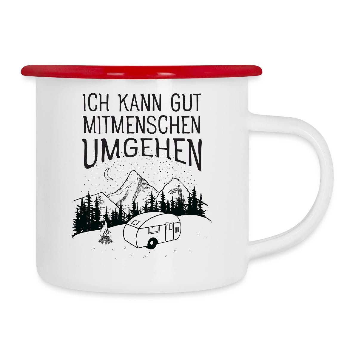 Spreadshirt Tasse Gut Mit Menschen Umgehen, Camping Camping-Becher, Metall