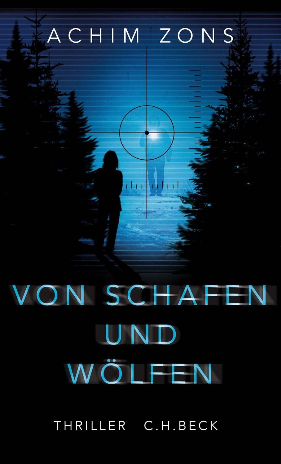 Von Schafen und Wölfen / Achim Zons