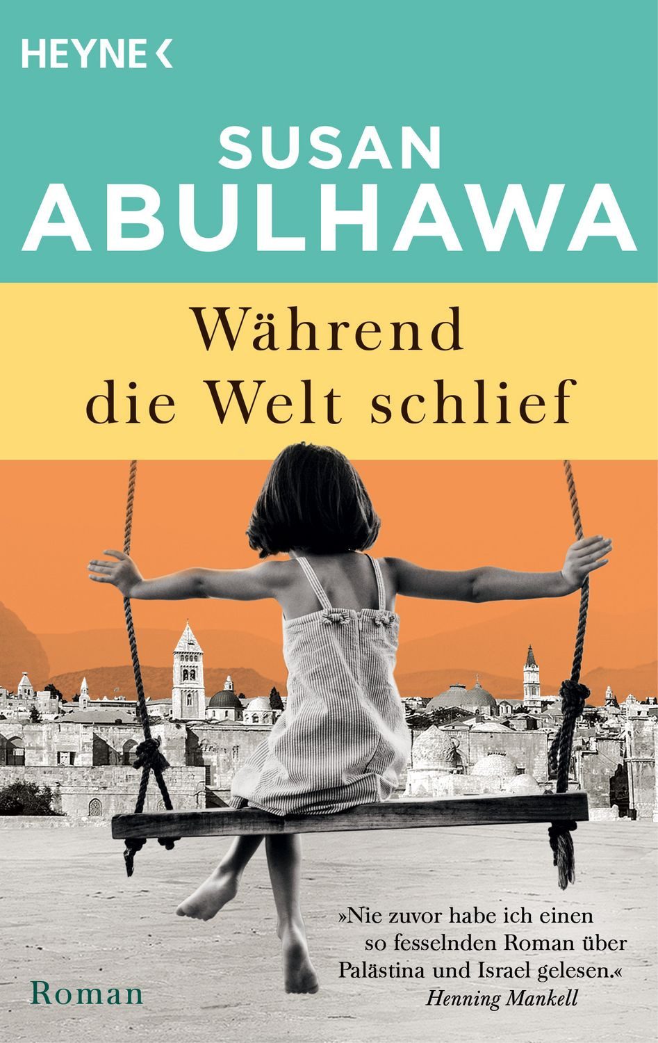 Während die Welt schlief / Susan Abulhawa
