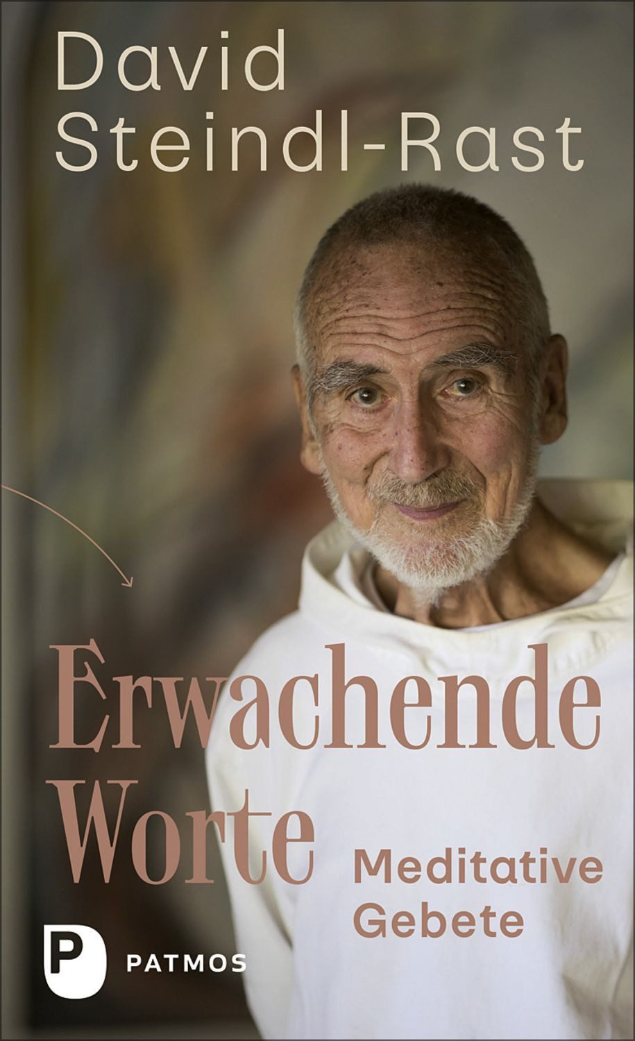 Erwachende Worte / David Steindl-Rast