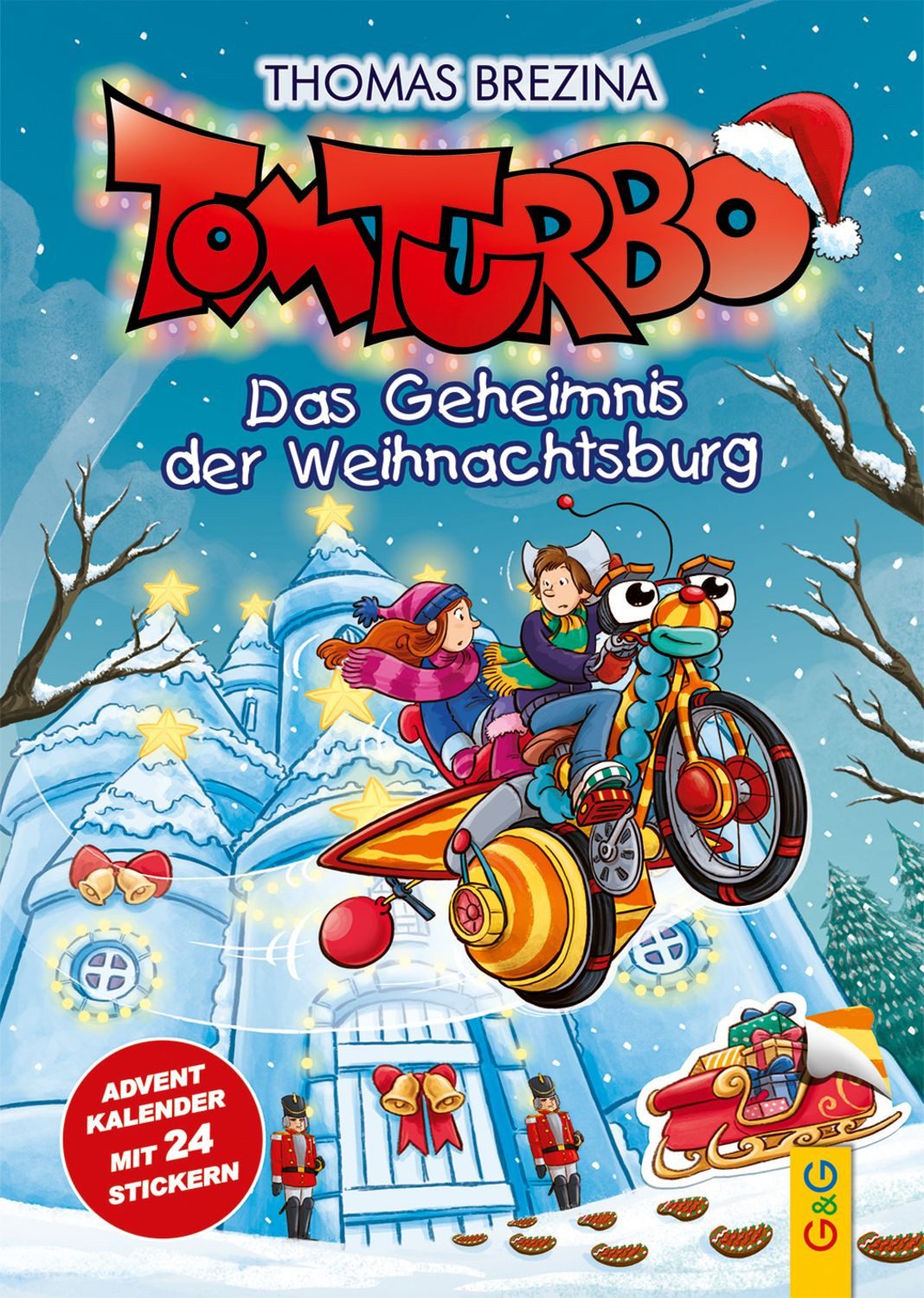 Tom Turbo: Das Geheimnis der Weihnachtsburg / Thomas Brezina