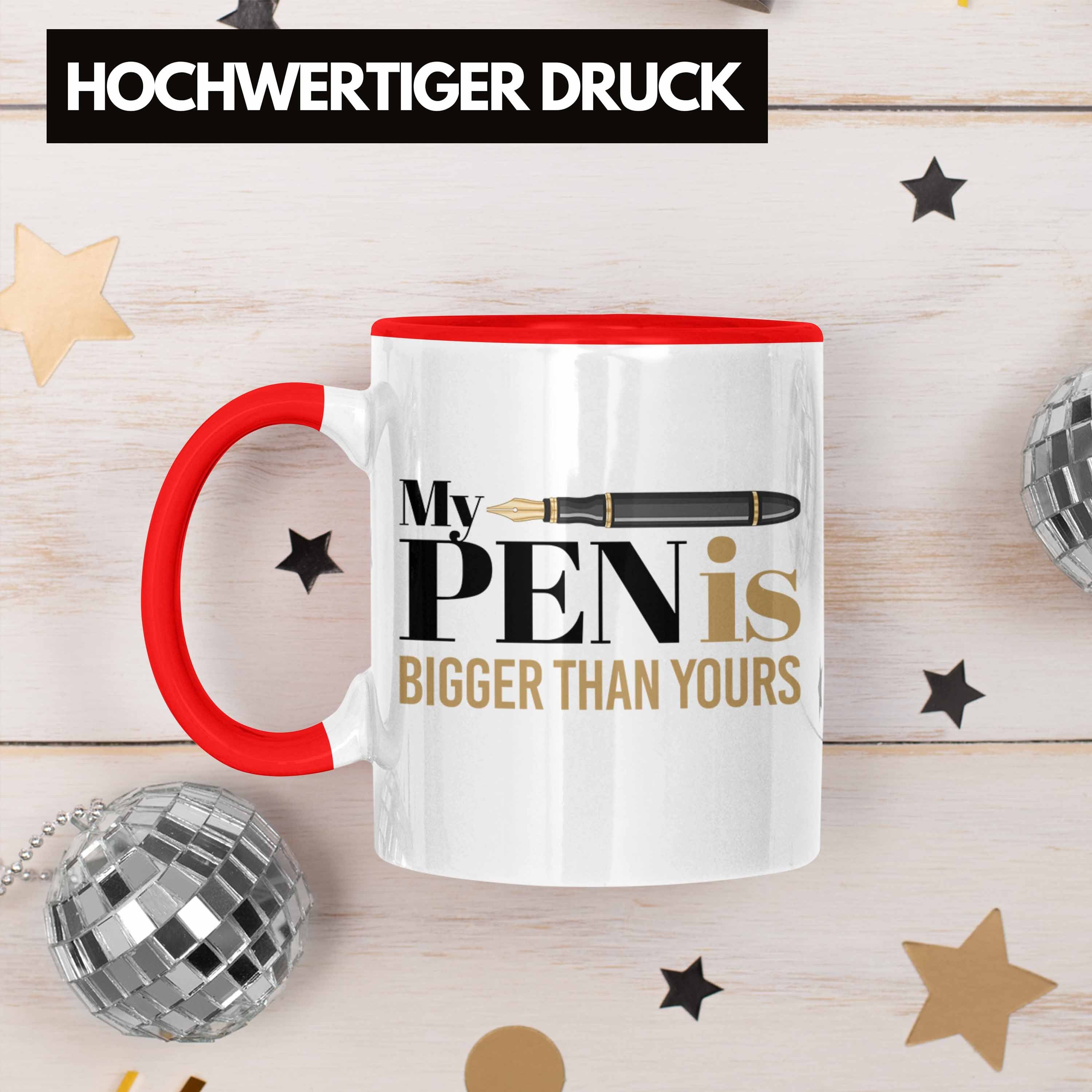 Geschenk Trendation My Rot Your Tasse Pen Than Bigger Is Tasse Witziger