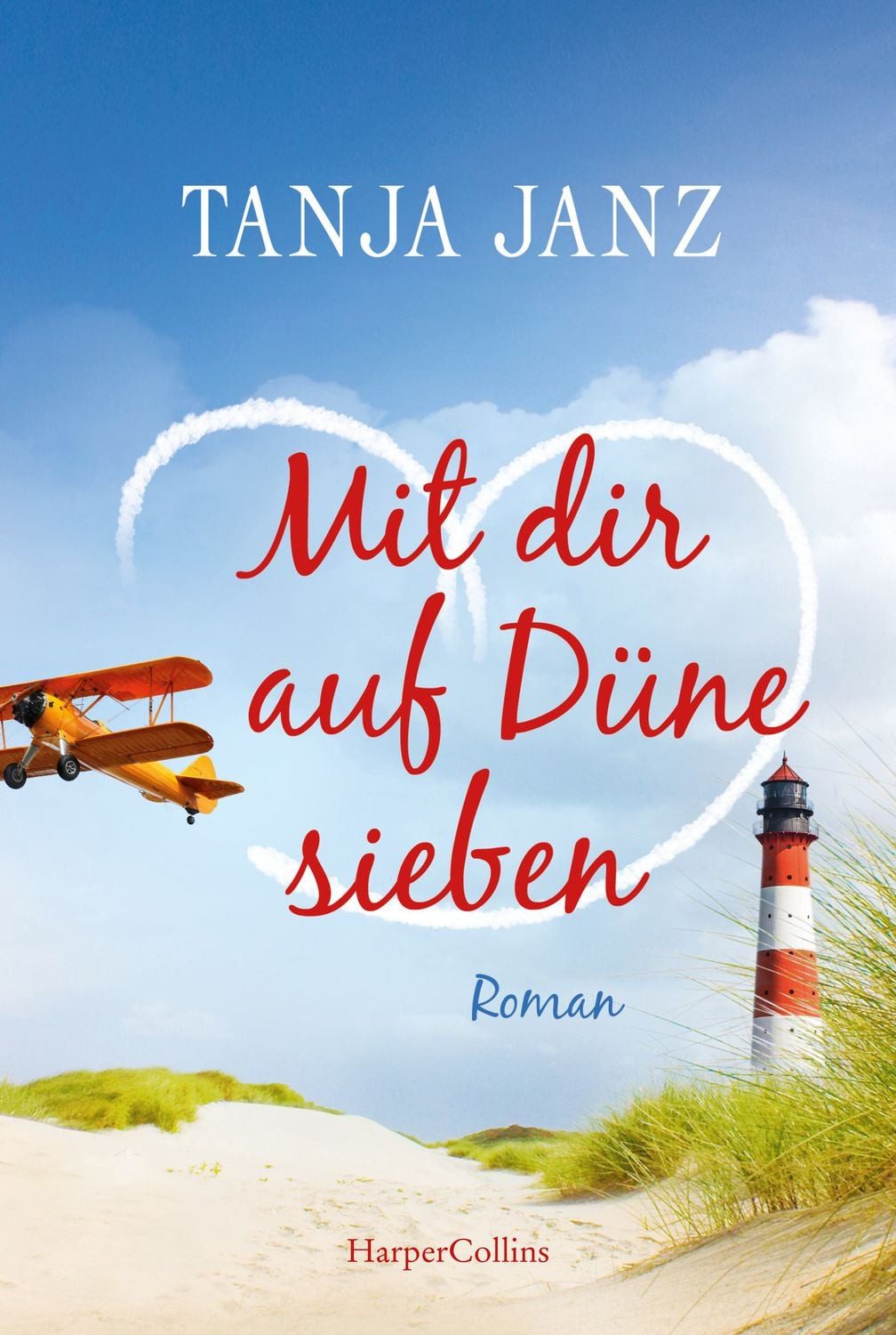 Mit dir auf Düne sieben / Tanja Janz