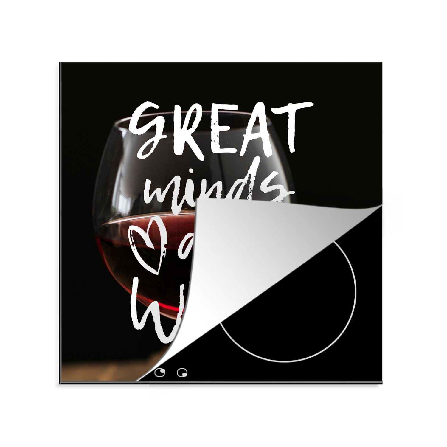 MuchoWow Herdblende-/Abdeckplatte Weinzitat "Große Geister trinken Wein" mit einem Weinglas im, Vinyl, (1 tlg), 78x78 cm, Ceranfeldabdeckung, Arbeitsplatte für küche