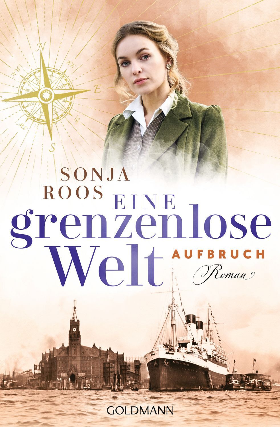 Eine grenzenlose Welt – Aufbruch / Sonja Roos