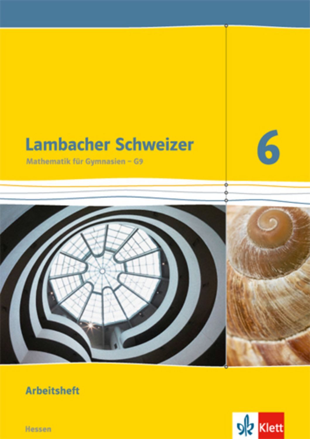 Lambacher Schweizer Mathematik 6 - G9. Ausgabe Hessen / diverse