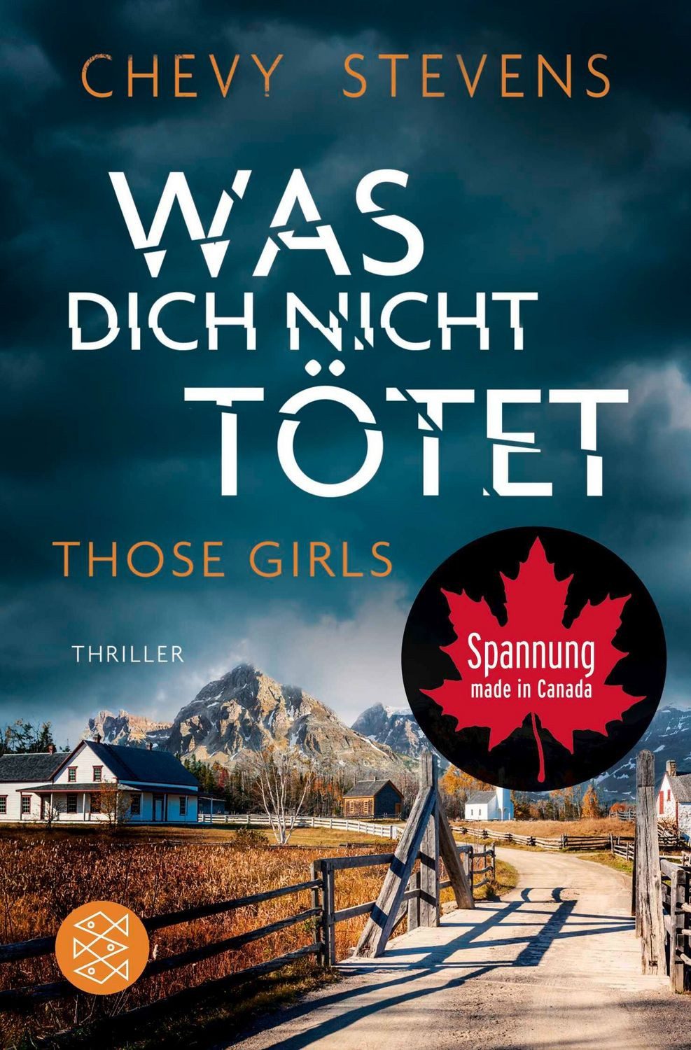 Was dich nicht tötet – Those Girls / Chevy Stevens