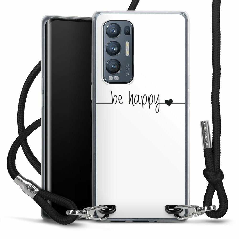 DeinDesign Handyhülle Statement Sprüche Glück Be Happy weisser Hintergrund, Oppo Find X3 Neo Handykette Hülle mit Band Case zum Umhängen