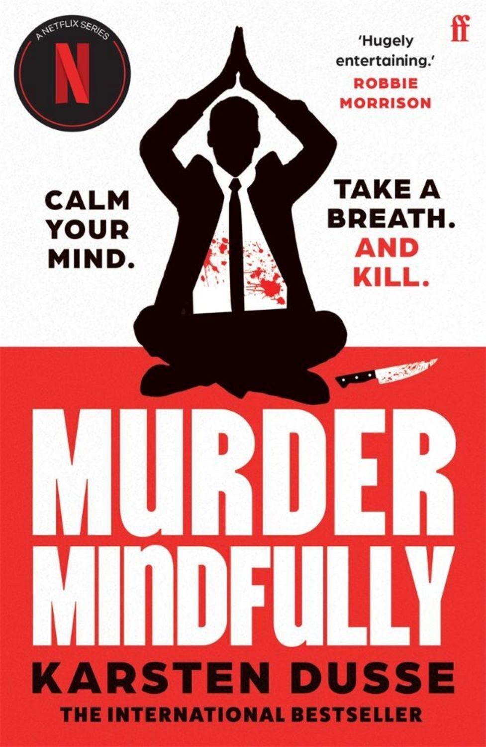 Murder Mindfully / Karsten Dusse