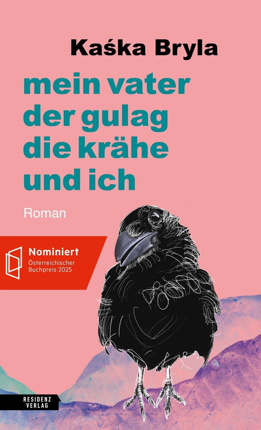 Mein Vater, der Gulag, die Krähe und ich / Kaśka Bryla
