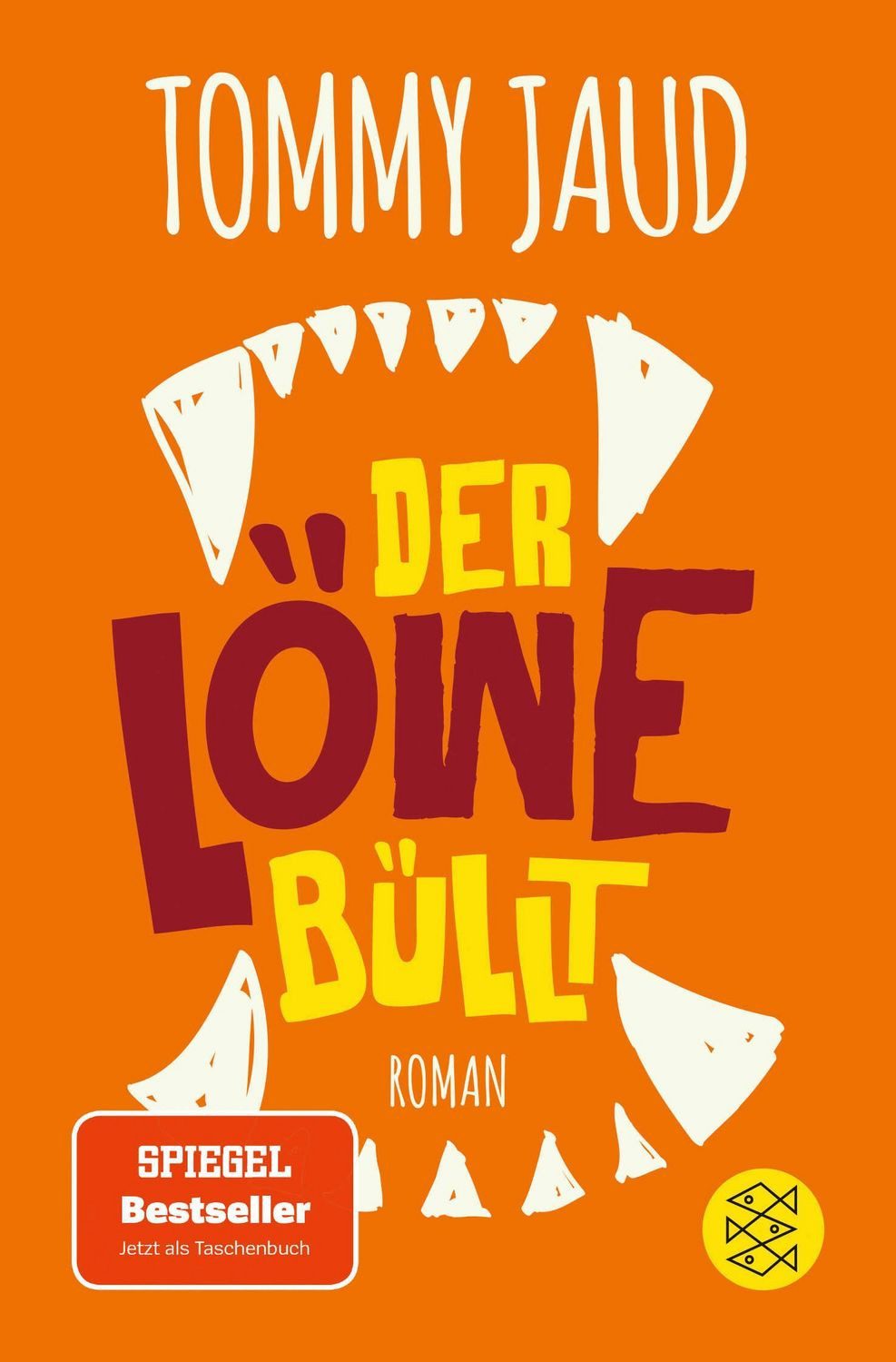 Der Löwe büllt / Tommy Jaud
