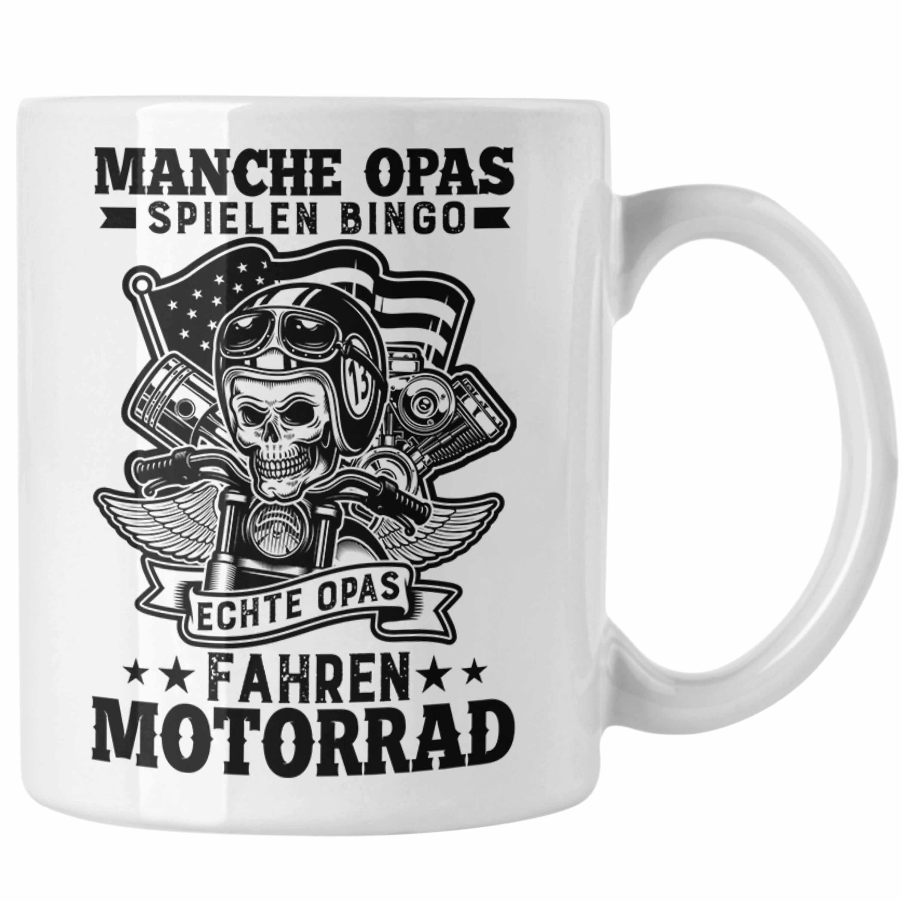 Opa Opa Geschenkidee Geburtstag Vatertag Tasse Trendation - Trendation Tasse Geschenk Motorrad Geschenkideee Weiss Motorradfahrer