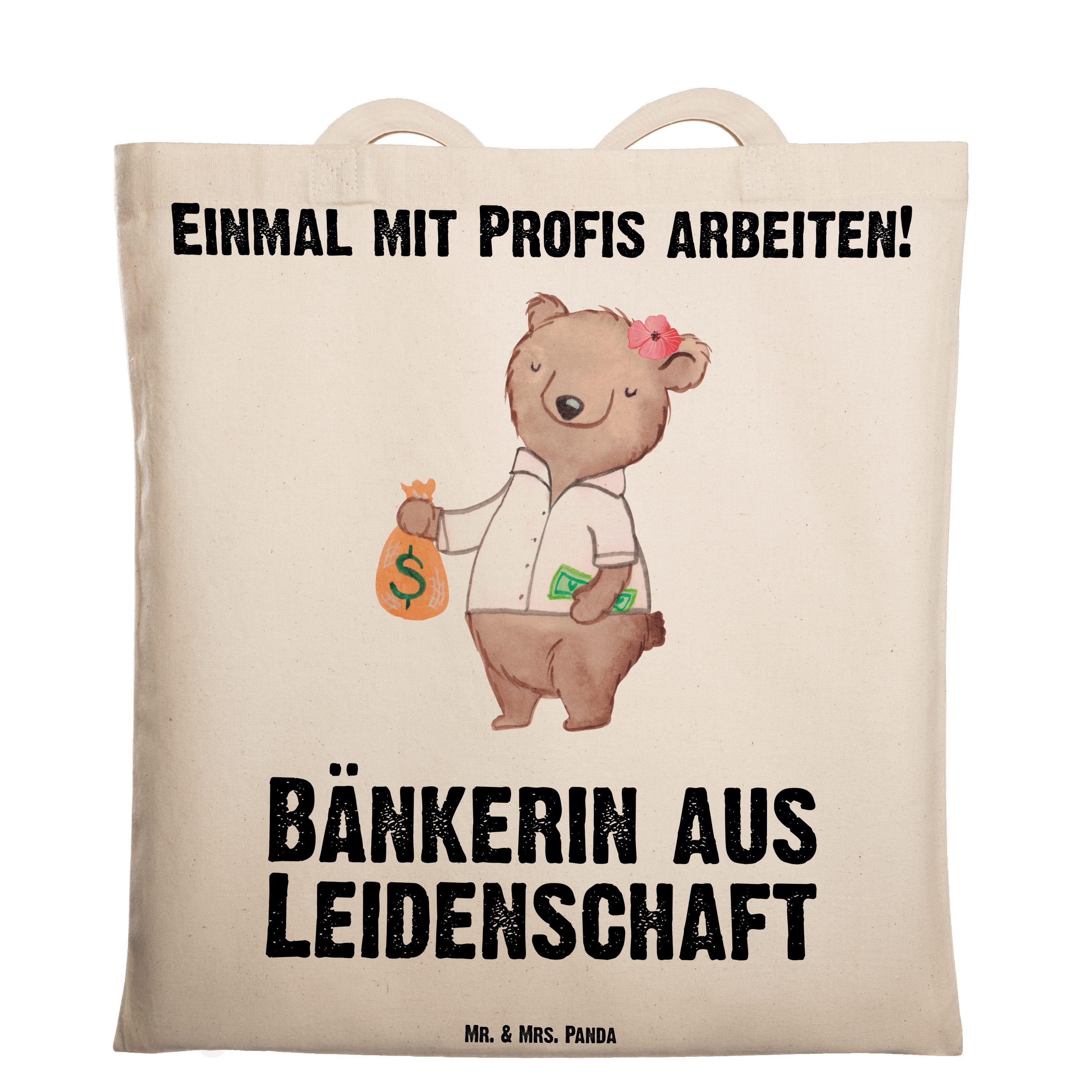 Mr. & Mrs. Panda Tragetasche Bänkerin aus Leidenschaft - Transparent - Geschenk, Bankangestellte, (1-tlg)