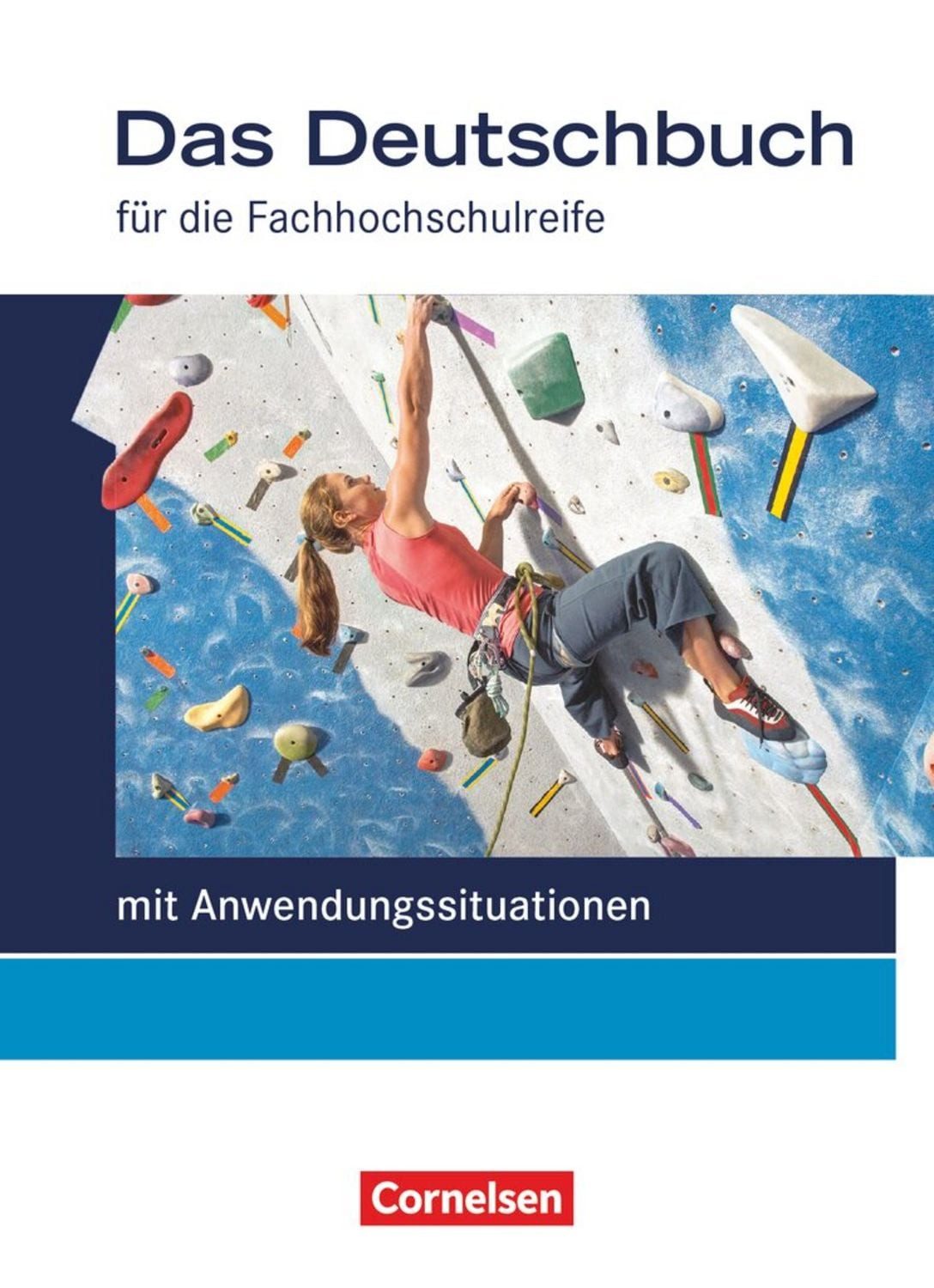Das Deutschbuch - Fachhochschulreife - Allgemeine Ausgabe - mit Anwend / Martina Schulz-Hamann, Helmut van Züren, Petra Pascher, Christoph Scheele, Carolin Werner