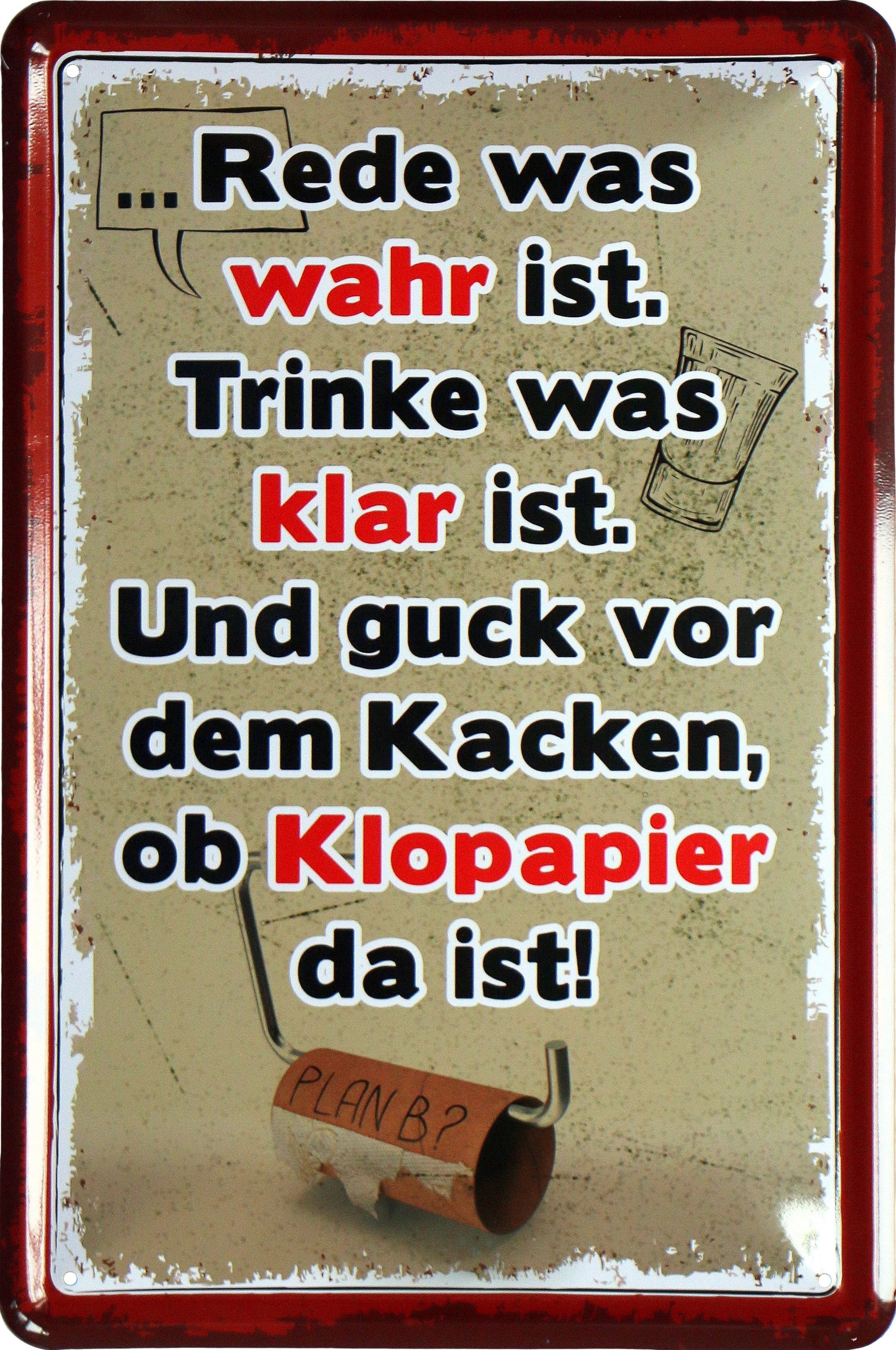 WOGEKA ART Metallbild rede was wahr ist, trinke was klar ist - 20 x 30 cm Retro Blechschild, Blech1383, Metallschild Wanddeko Schild Wandbild Türschild Bad Toilette WC Klo